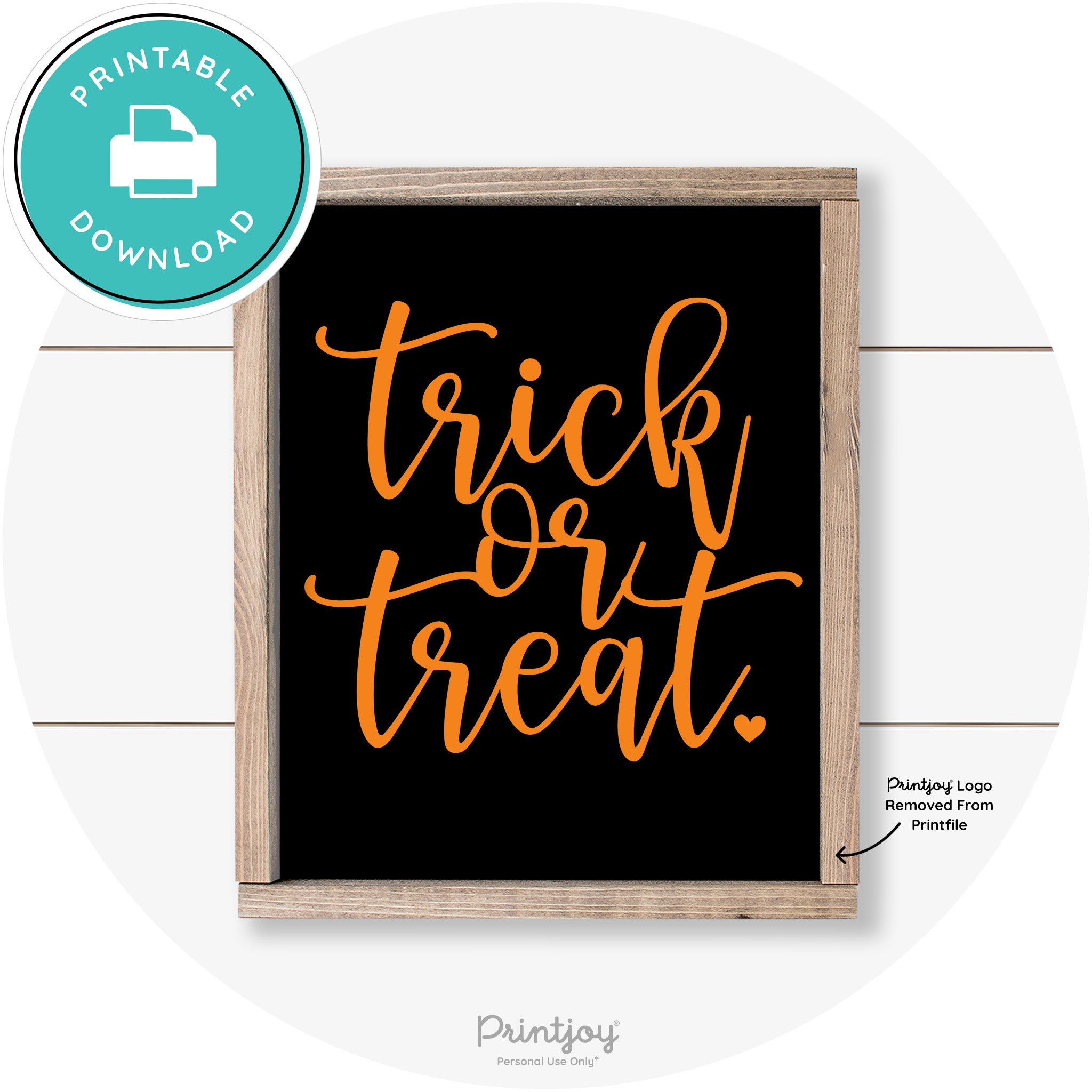 Halloween Cute Trick Or Treat Heart Farmhouse Wall Art Free Printable