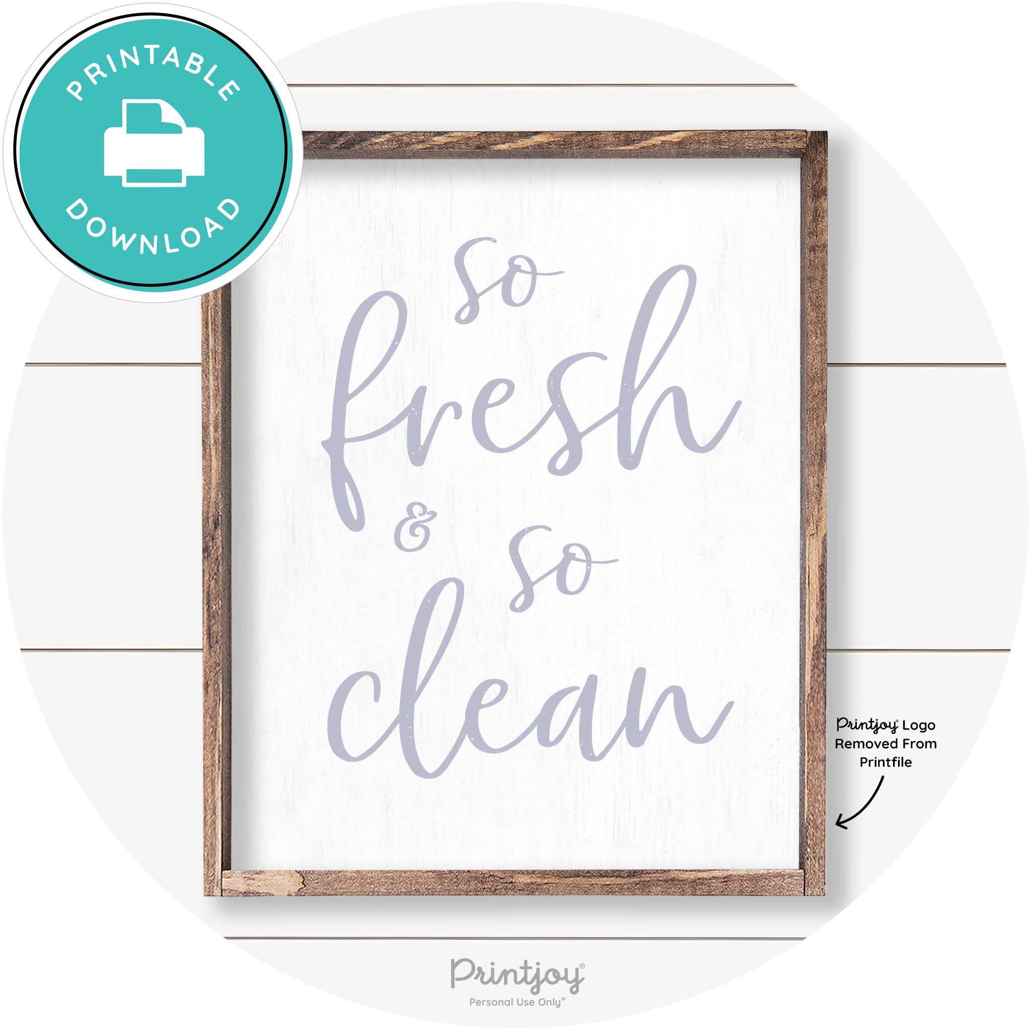 So Fresh & So Clean Bathroom Sign Farmhouse Wall Art Free Printable