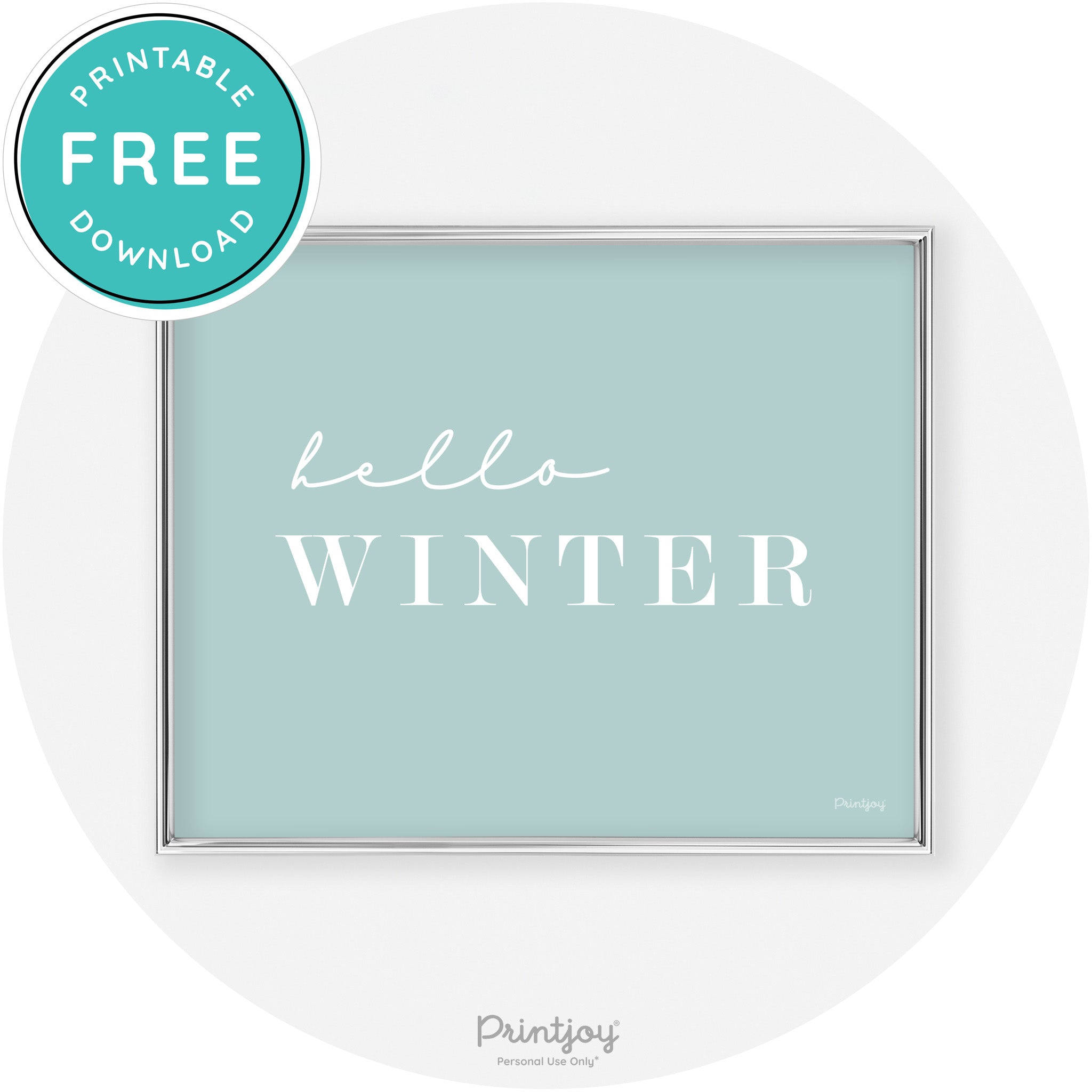 Hello Winter Cute Seasonal Modern Chic Wall Art Decor Free Printable