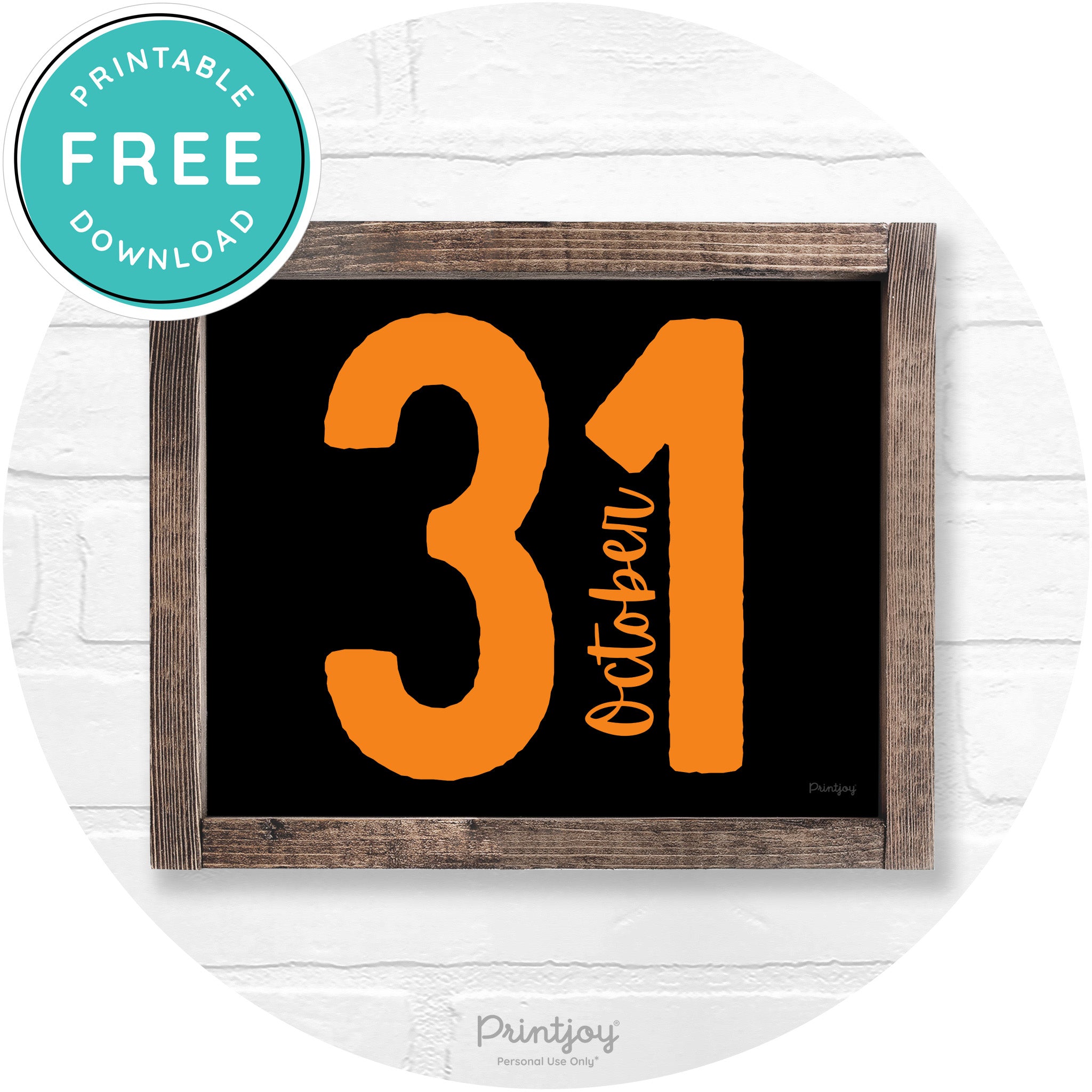 October 31 Halloween Rustic Farmhouse Wall Art Printable