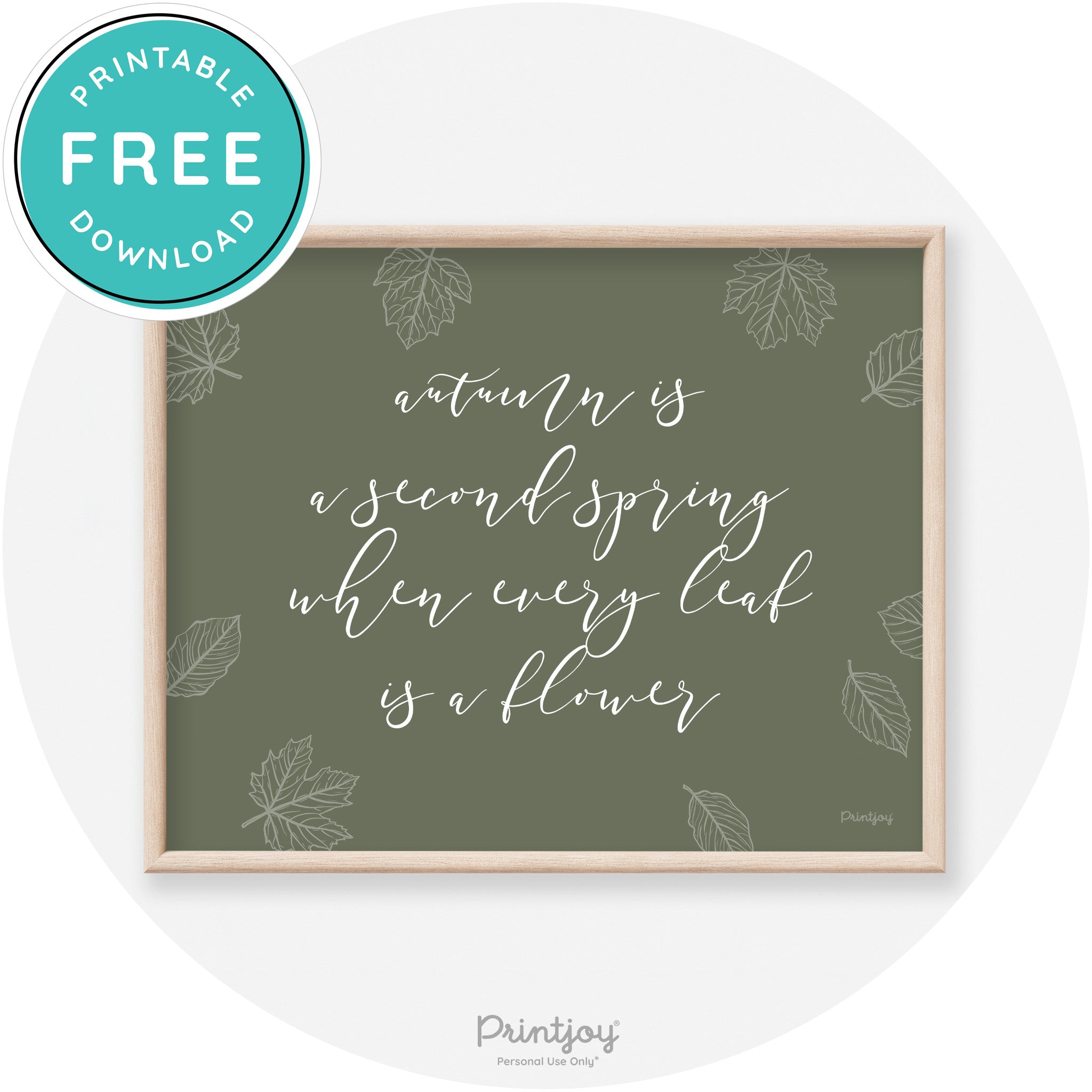 Fall Quote Autumn Leaf Flower Transitional Wall Art Free Printable - Printjoy
