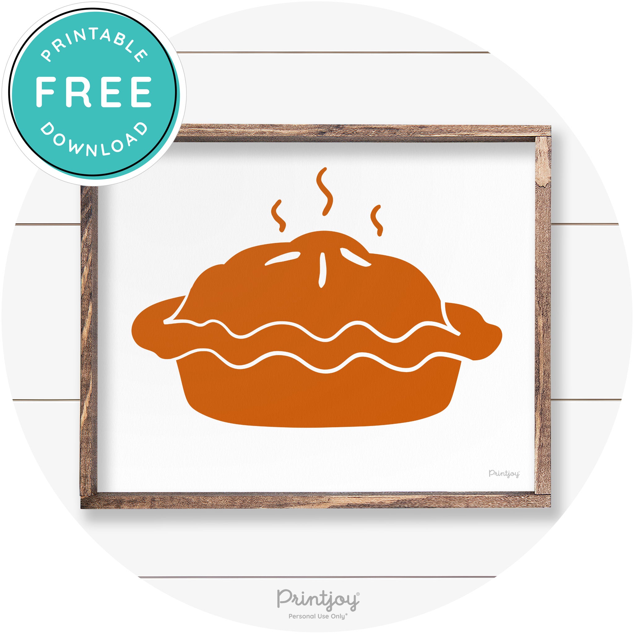 Pie Thanksgiving Desert Cute Farmhouse Wall Art Decor Free Printable