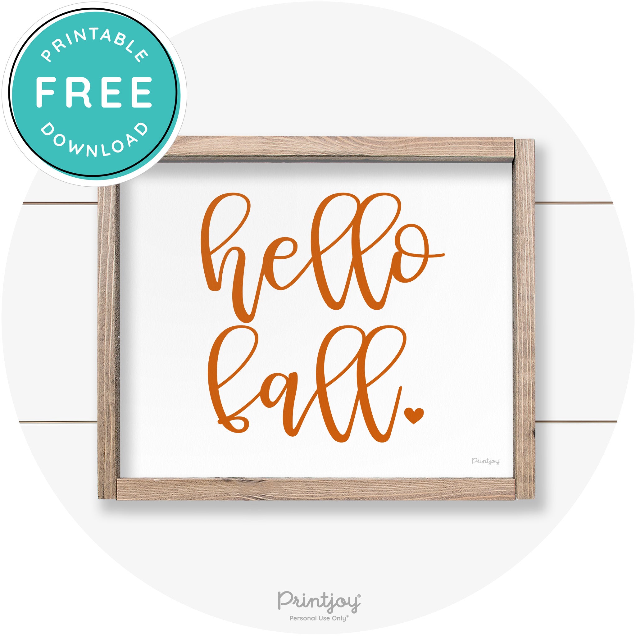 Hello Fall Heart Cute Cursive Farmhouse Wall Art Decor Free Printable