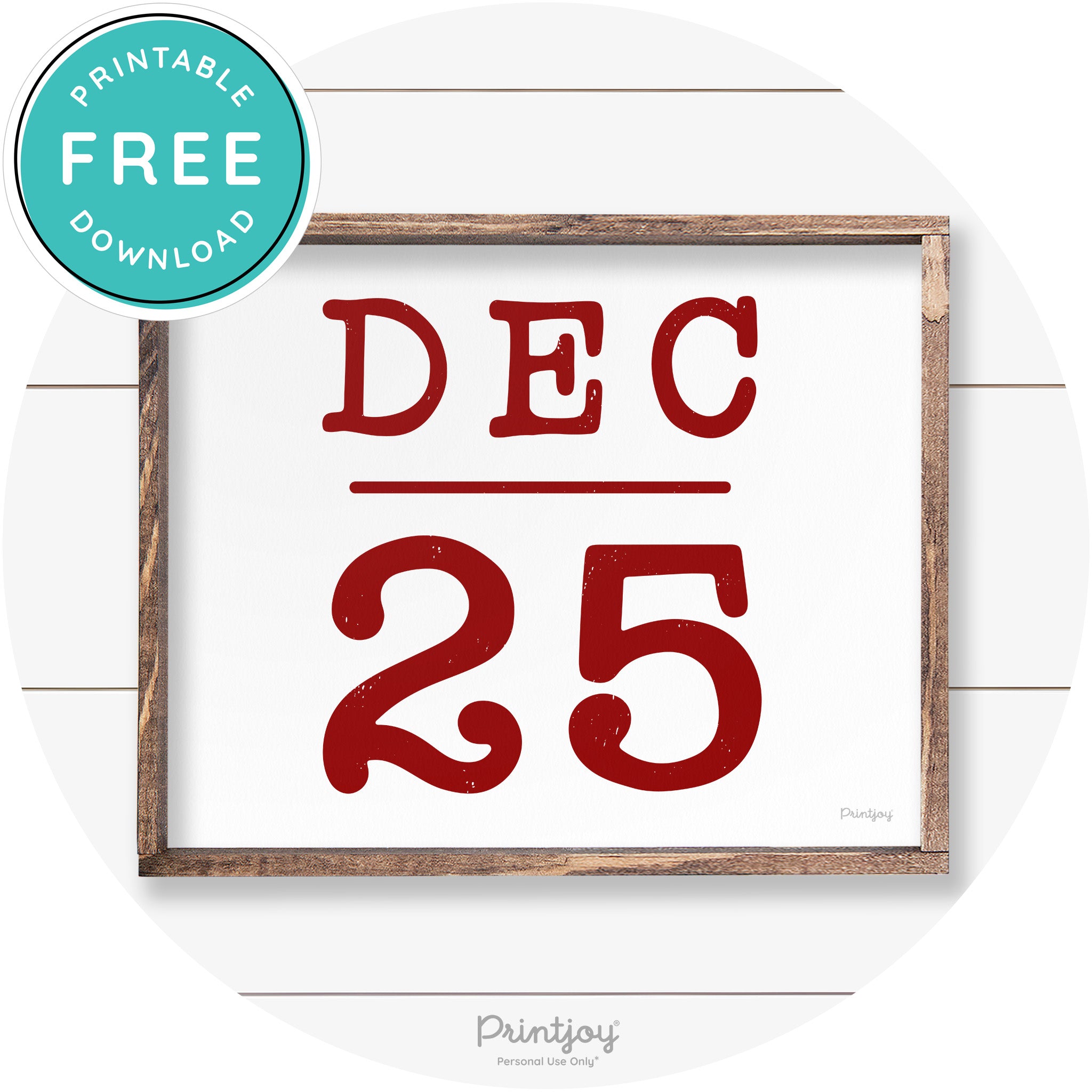 Dec 25 Christmas Rustic Farmhouse Wall Art Decor Free Printable