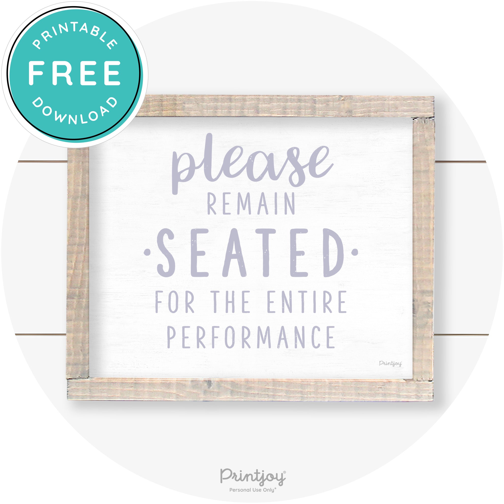 Please Remain Seated Funny Bathroom Farmhouse Art Free Printable
