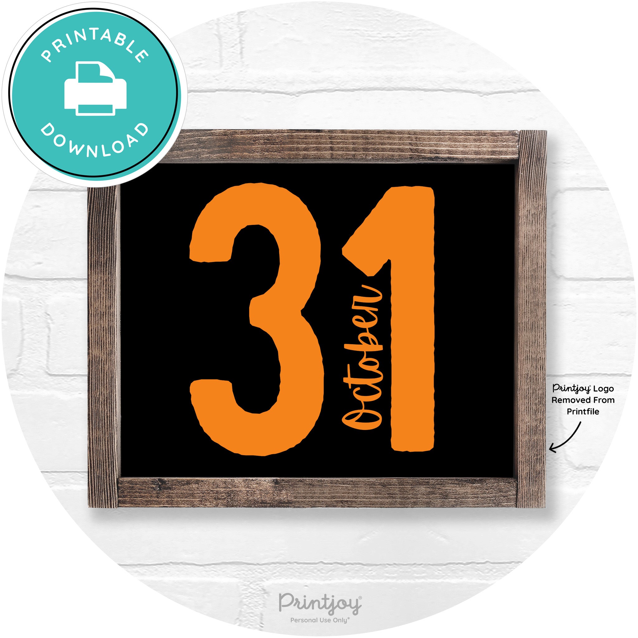 October 31 Halloween Rustic Farmhouse Wall Art Printable