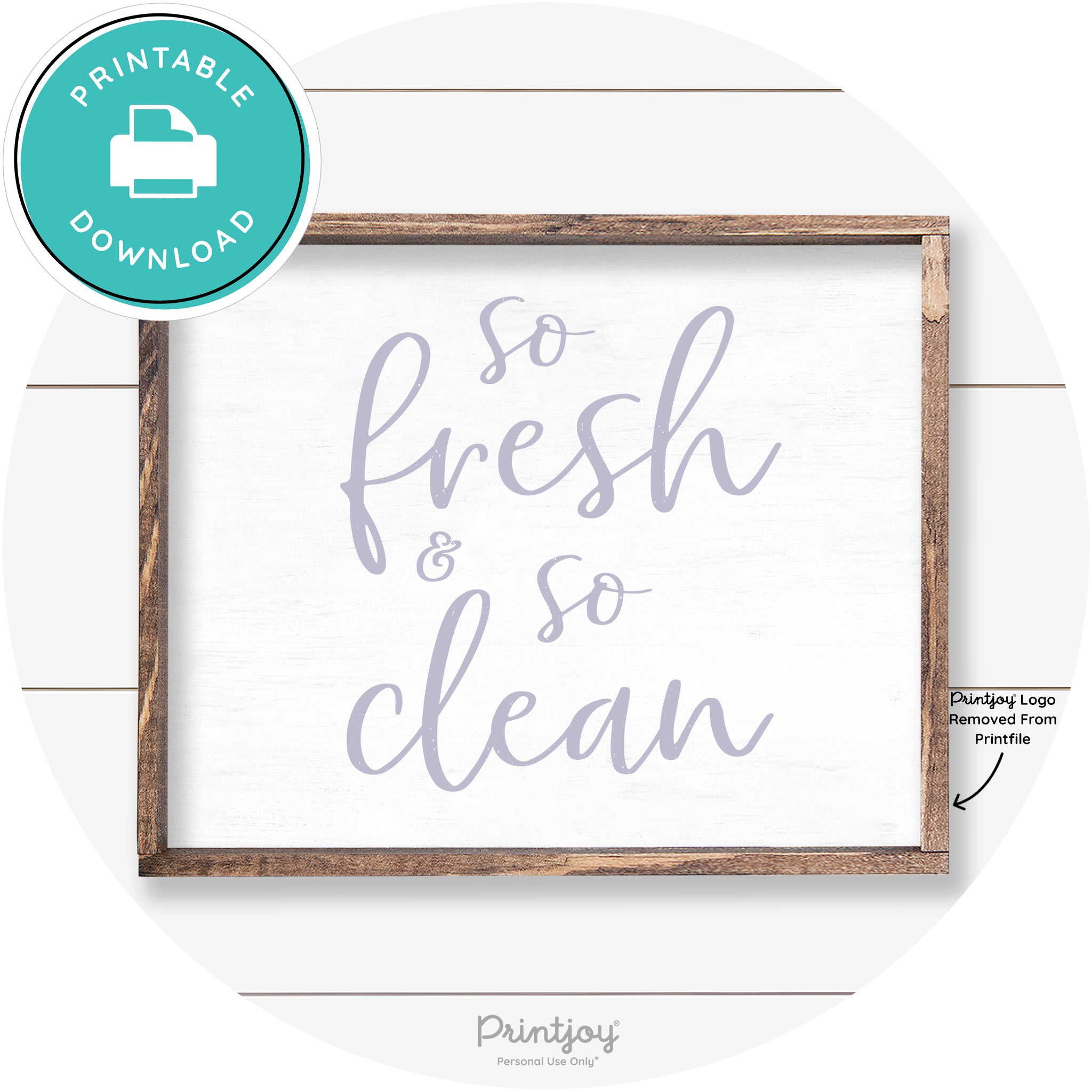 So Fresh & So Clean Bathroom Sign Farmhouse Wall Art Free Printable
