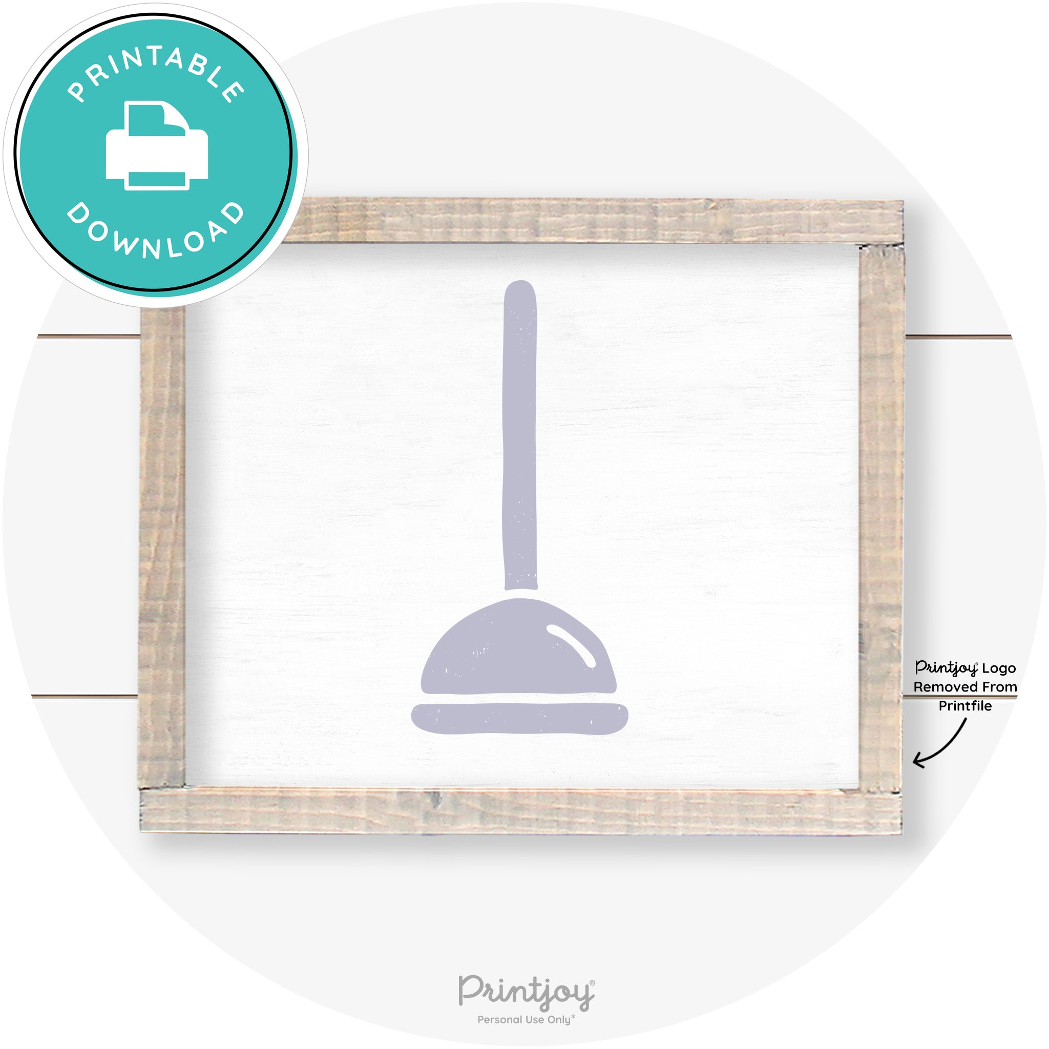 Toilet Plunger Bathroom Sign Farmhouse Wall Art Decor Free Printable