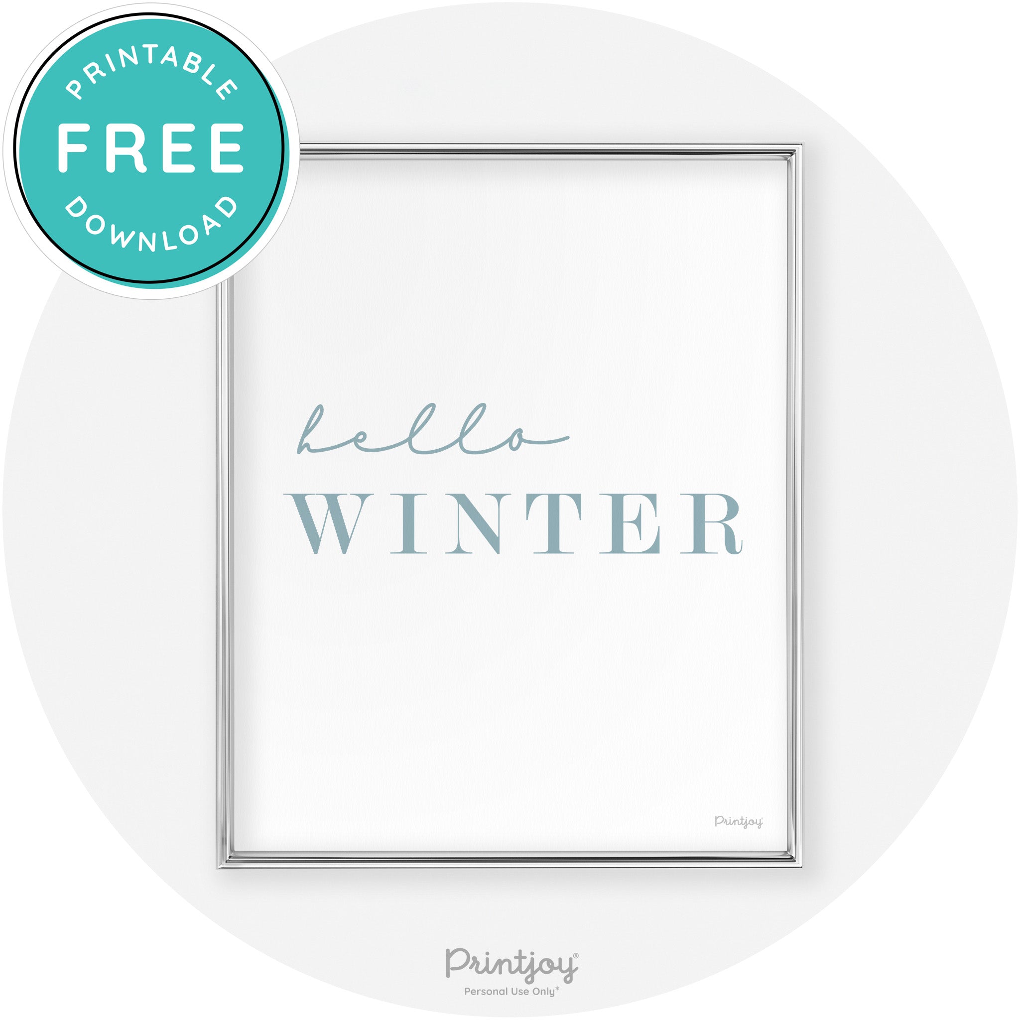 Hello Winter Cute Seasonal Modern Chic Wall Art Decor Free Printable
