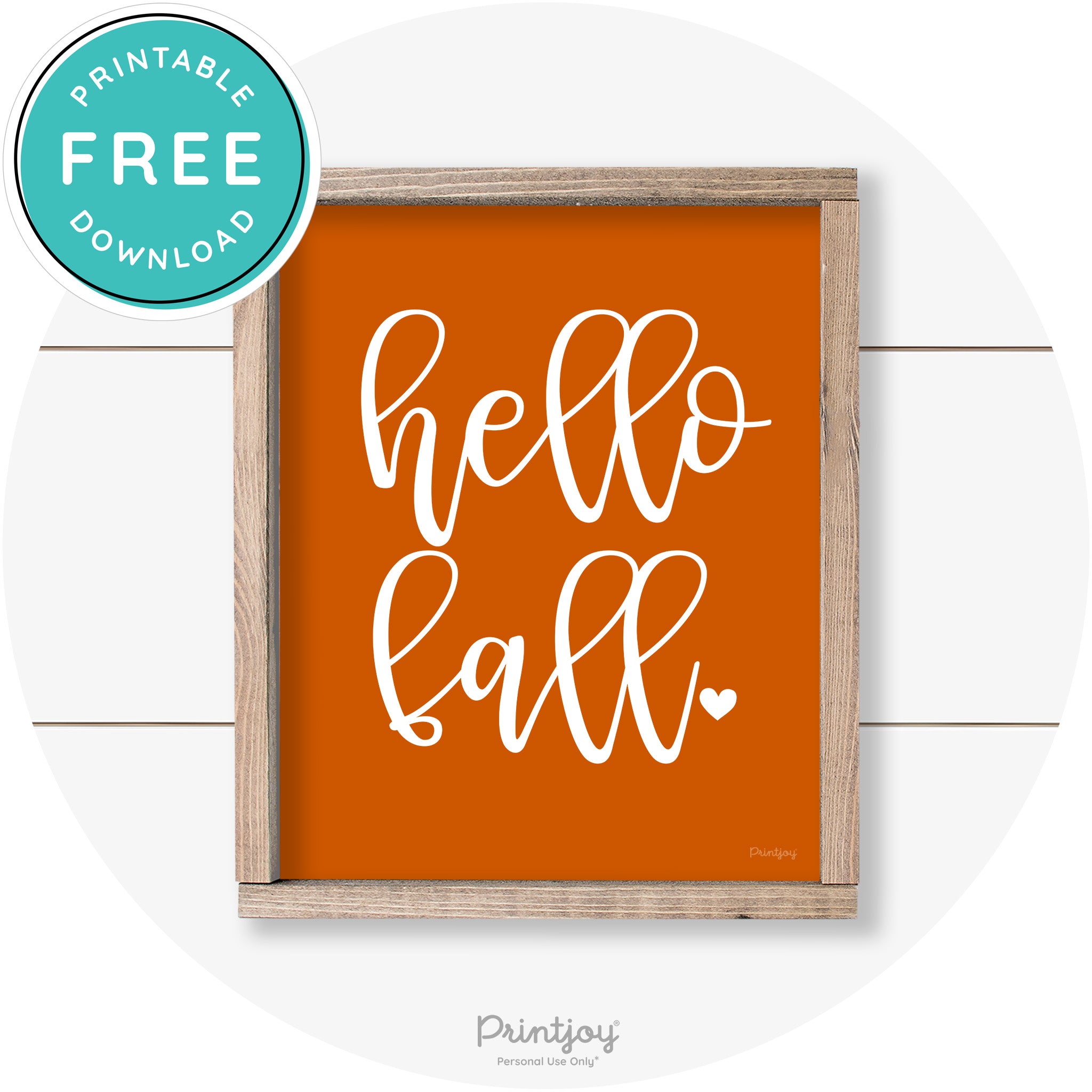 Hello Fall Heart Cute Cursive Farmhouse Wall Art Decor Free Printable
