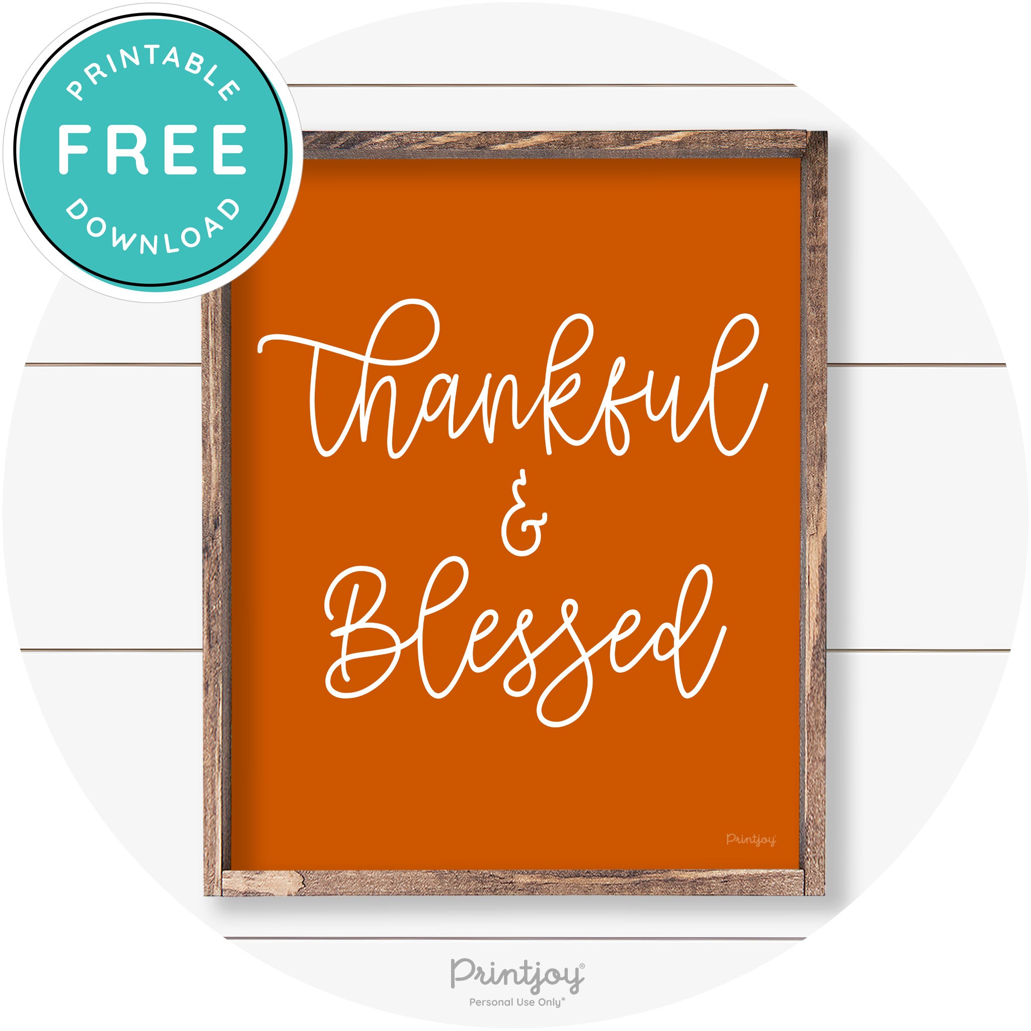 Thankful And Blessed Thanksgiving Farmhouse Wall Art Free Printable