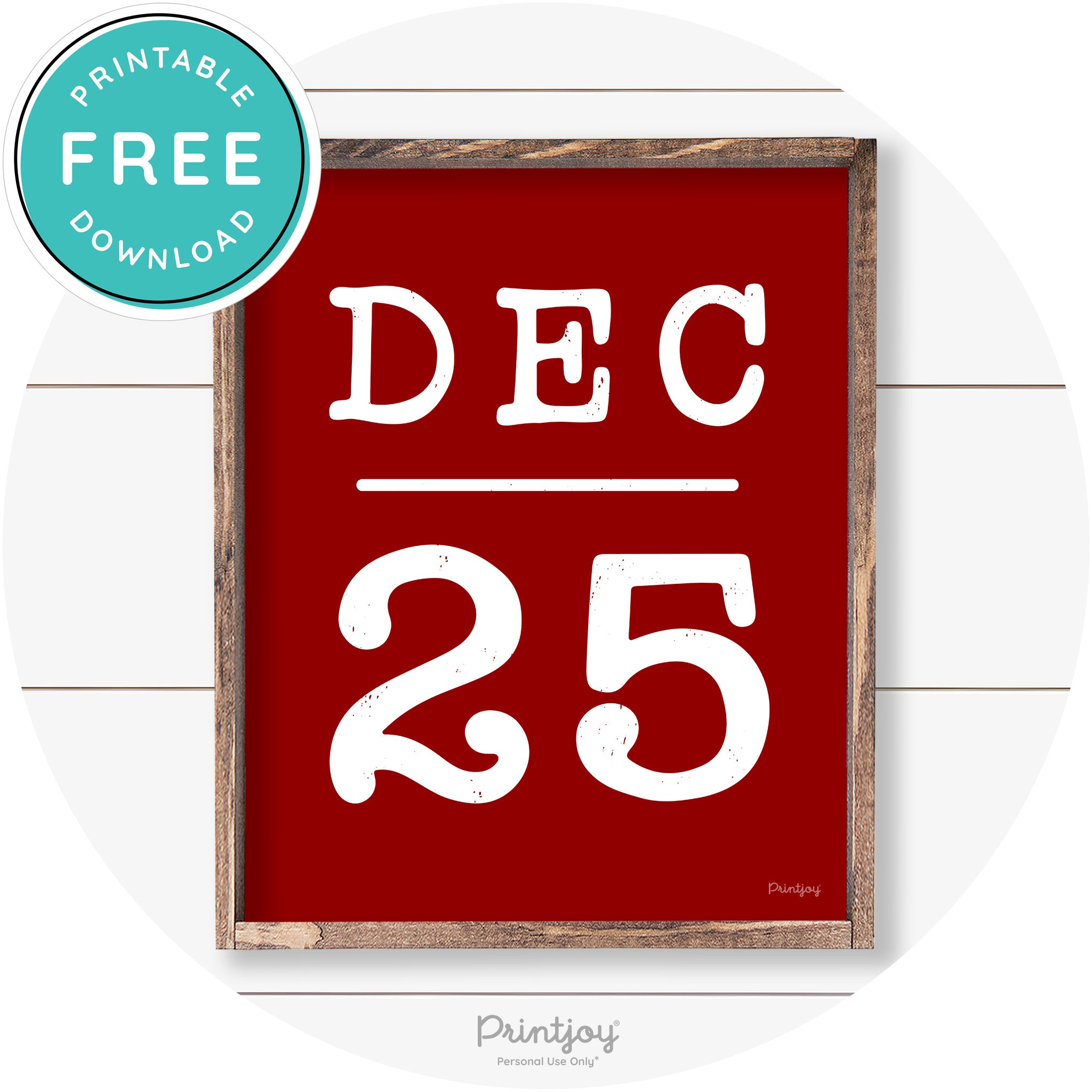 Dec 25 Christmas Rustic Farmhouse Wall Art Decor Free Printable