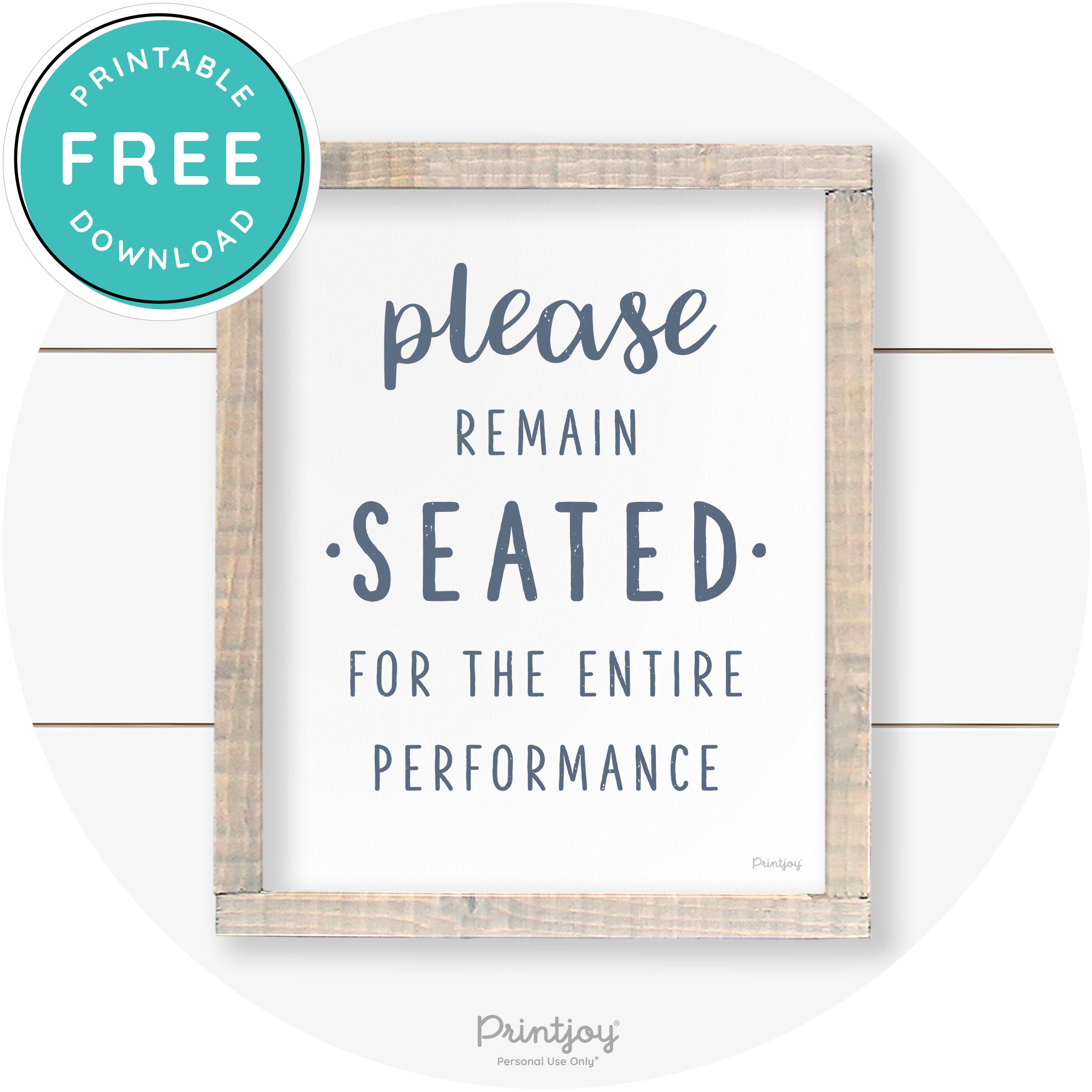 Please Remain Seated Funny Bathroom Farmhouse Art Free Printable