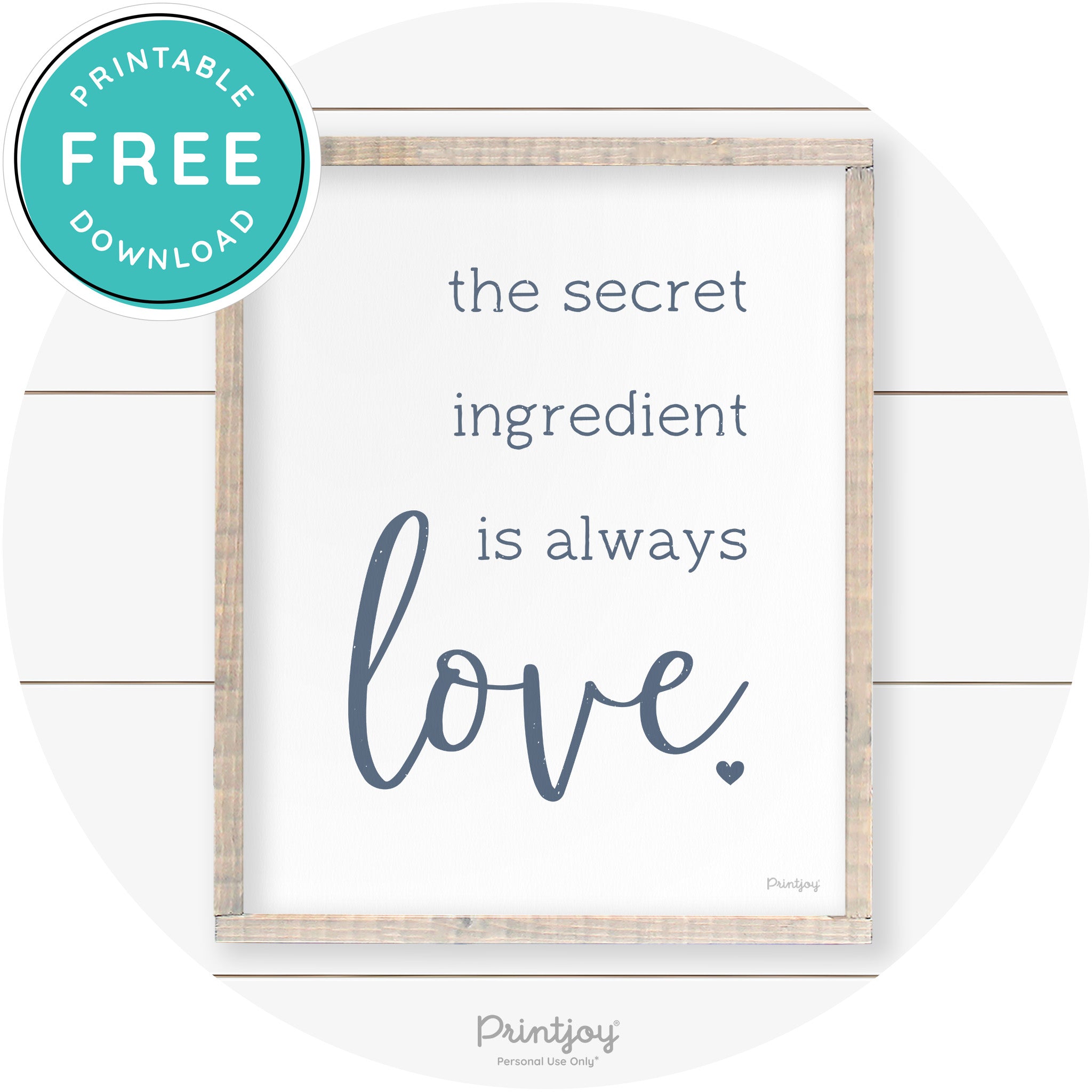 Secret Ingredient Is Love Farmhouse Kitchen Wall Art Free Printable
