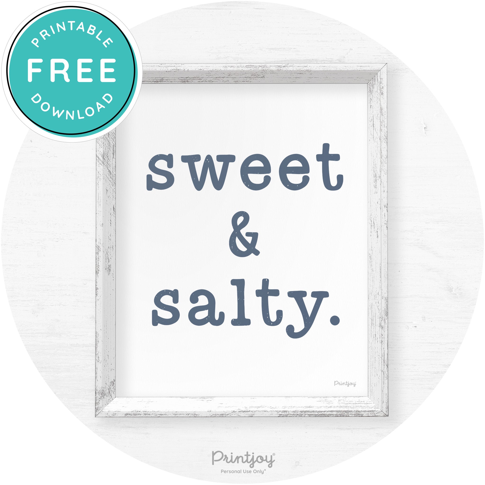 Sweet & Salty Southern Kitchen Farmhouse Wall Art Free Printable