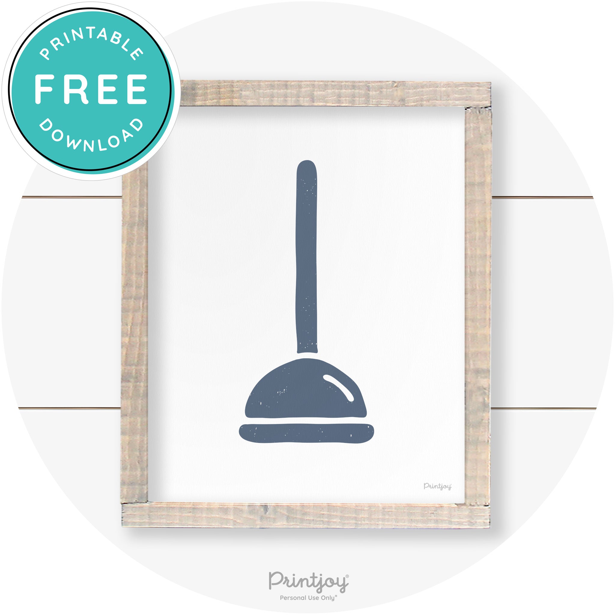 Toilet Plunger Bathroom Sign Farmhouse Wall Art Decor Free Printable
