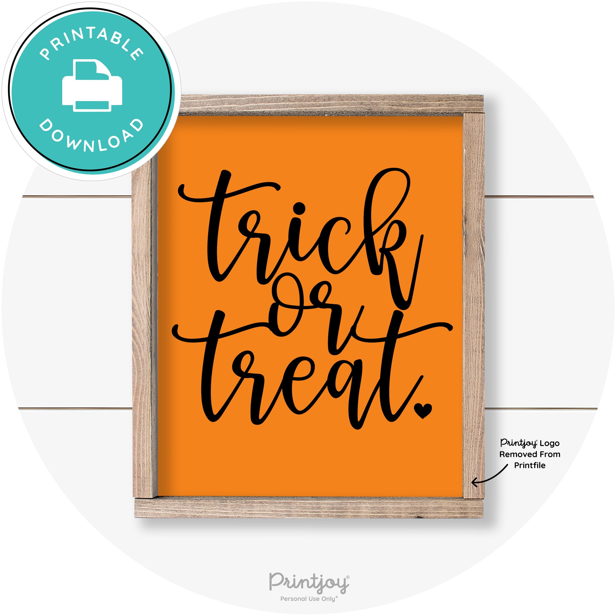 Halloween Cute Trick Or Treat Heart Farmhouse Wall Art Free Printable