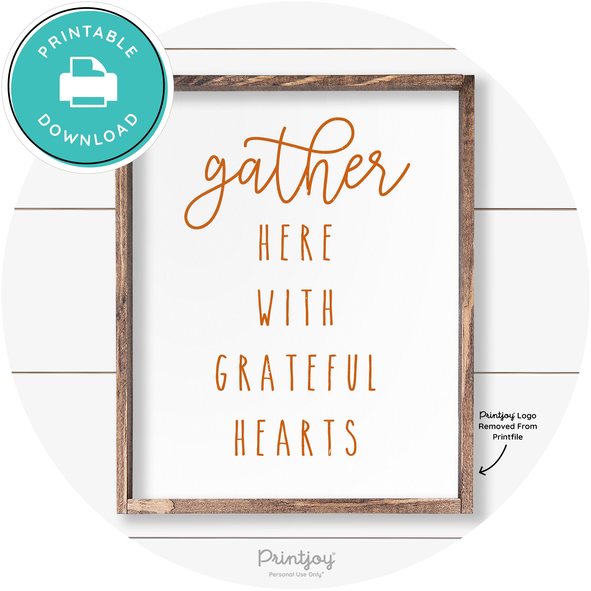 Gather Here Grateful Hearts Farmhouse Wall Art Decor Free Printable - Printjoy