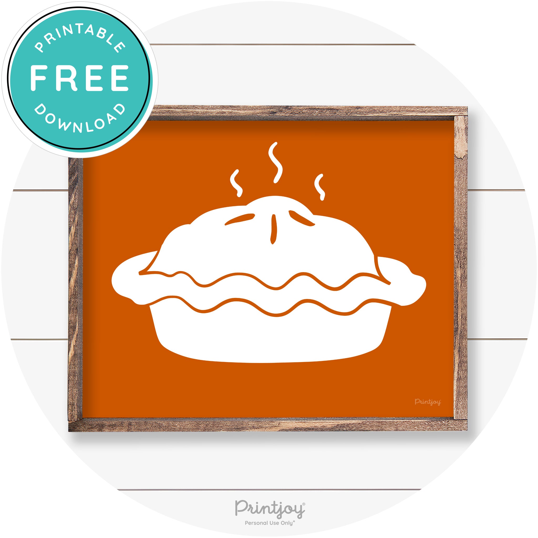 Pie Thanksgiving Desert Cute Farmhouse Wall Art Decor Free Printable