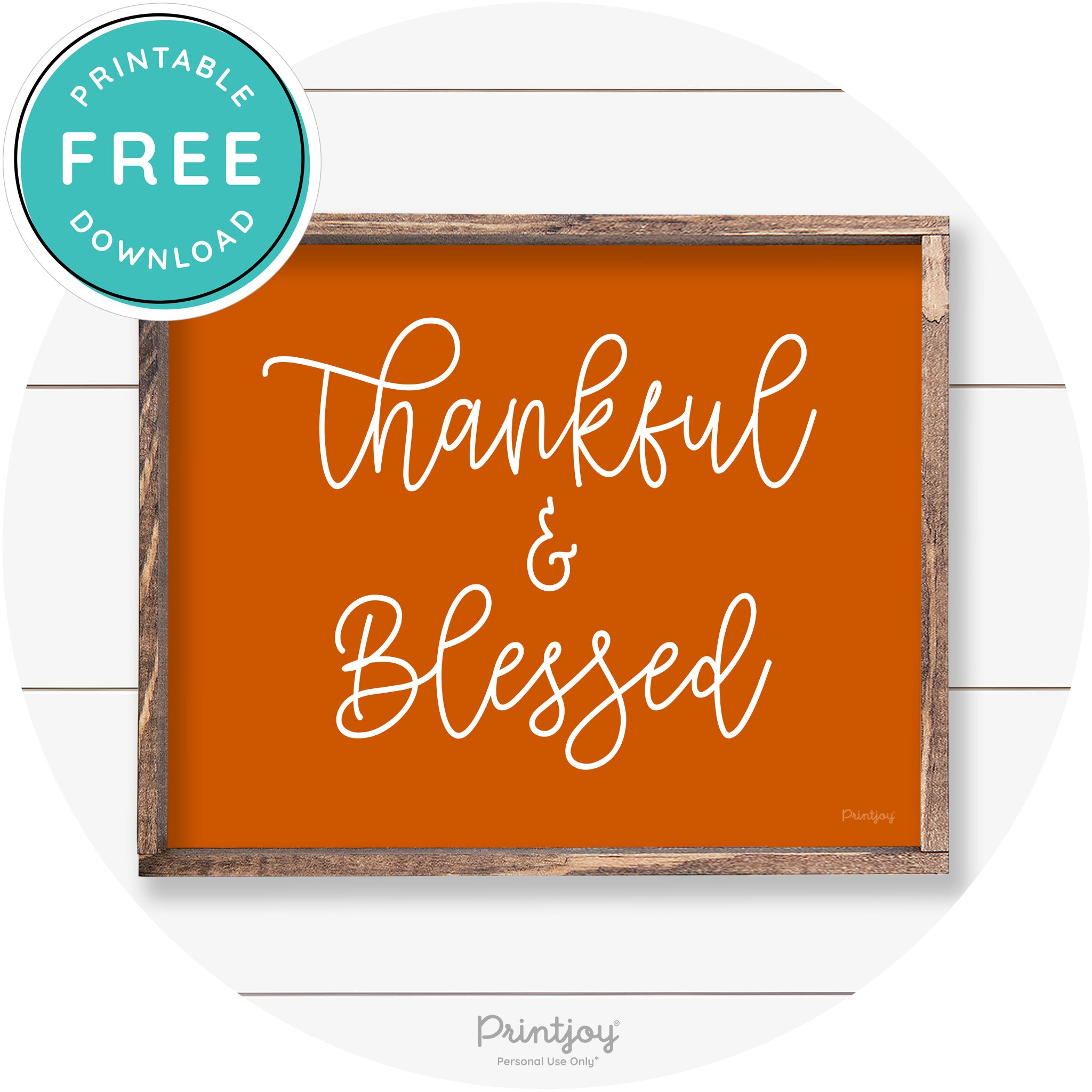 Thankful And Blessed Thanksgiving Farmhouse Wall Art Free Printable