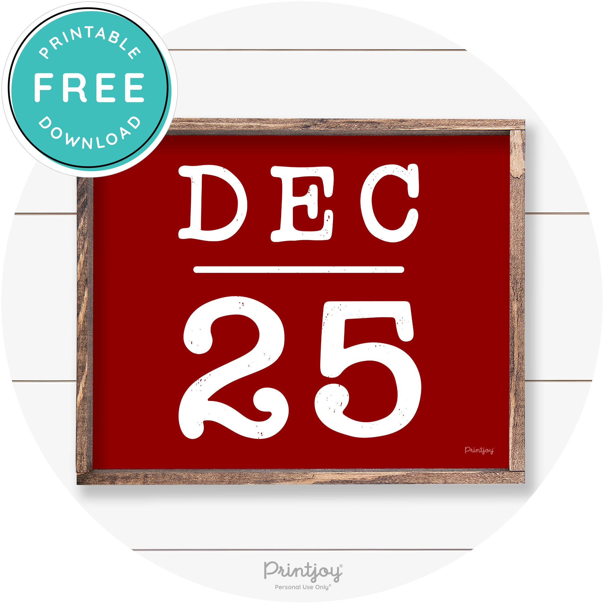 Dec 25 Christmas Rustic Farmhouse Wall Art Decor Free Printable