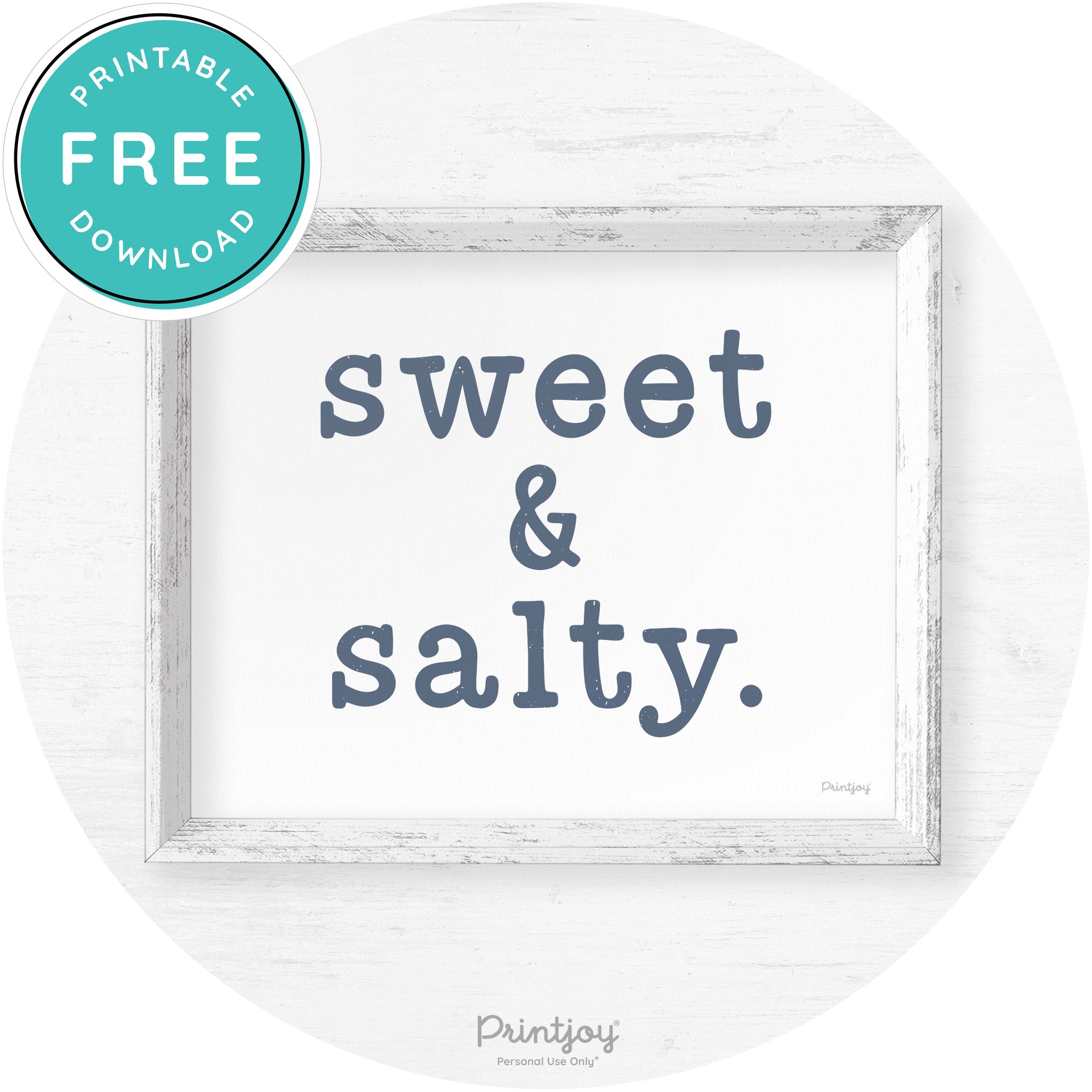 Sweet & Salty Southern Kitchen Farmhouse Wall Art Free Printable
