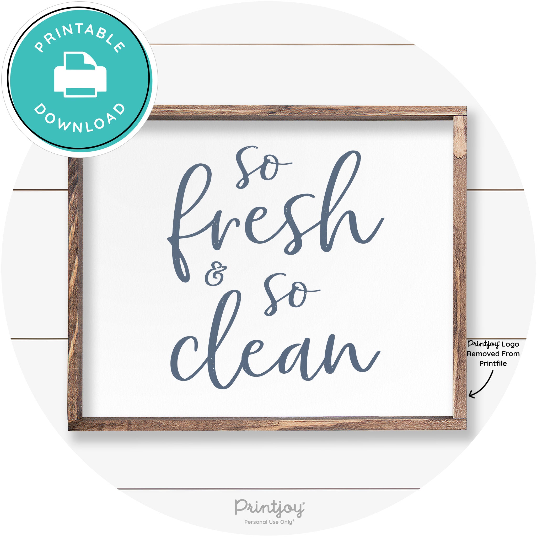 So Fresh & So Clean Bathroom Sign Farmhouse Wall Art Free Printable