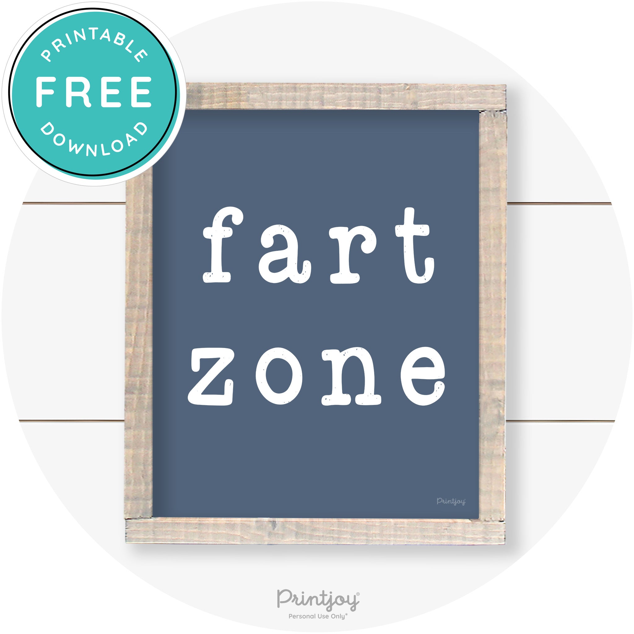 Fart Zone Funny Farmhouse Bathroom Wall Art Decor Free Printable