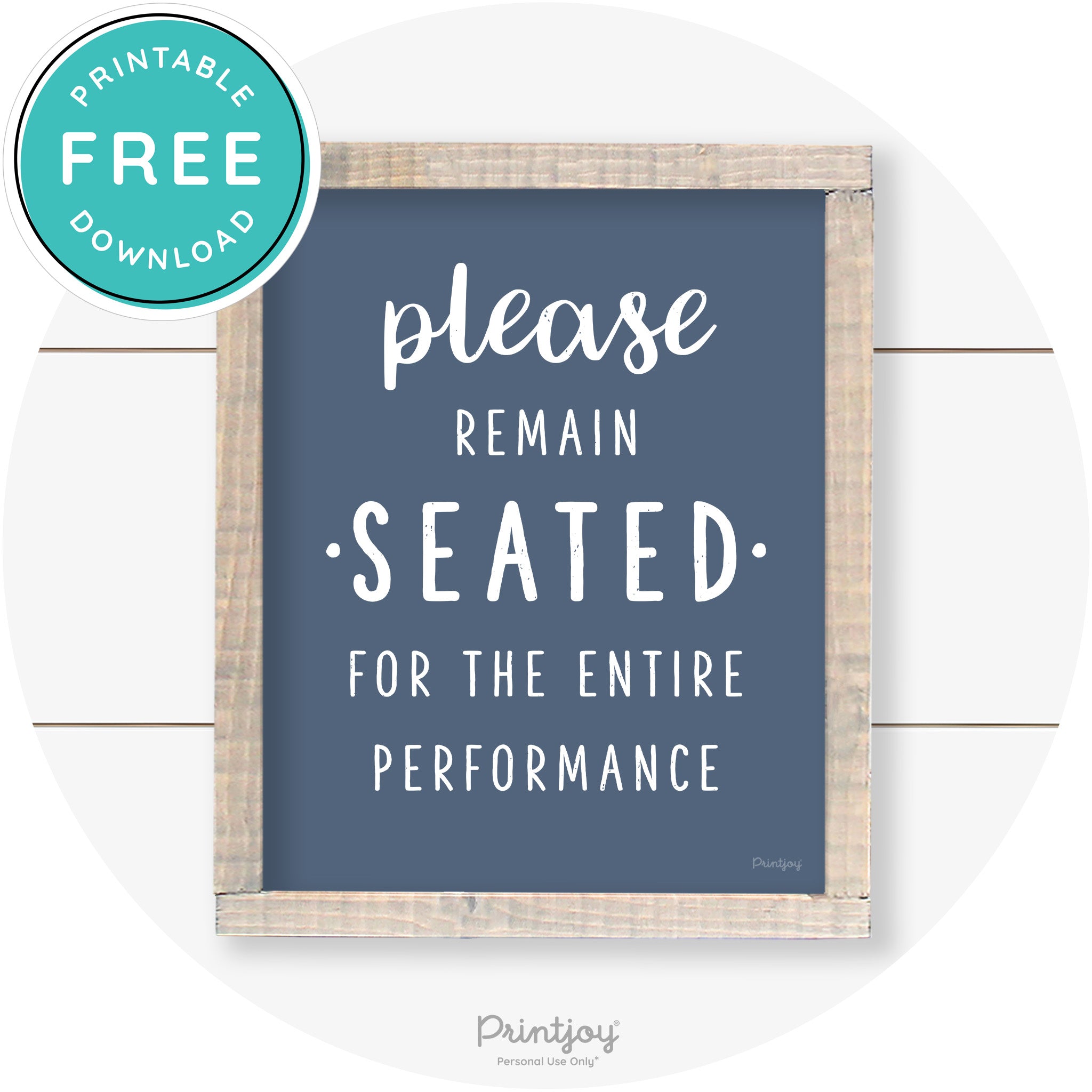 Please Remain Seated Funny Bathroom Farmhouse Art Free Printable
