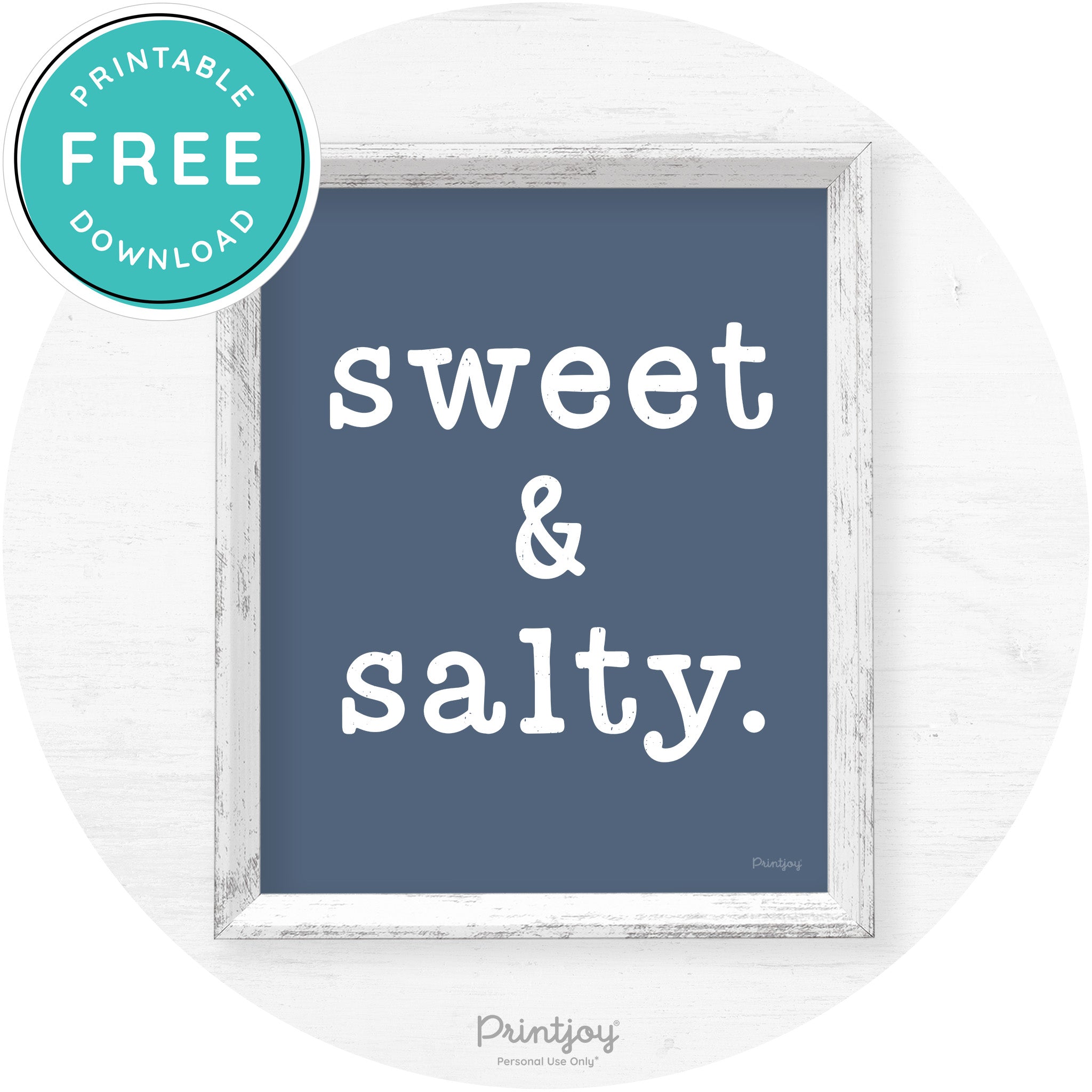 Sweet & Salty Southern Kitchen Farmhouse Wall Art Free Printable