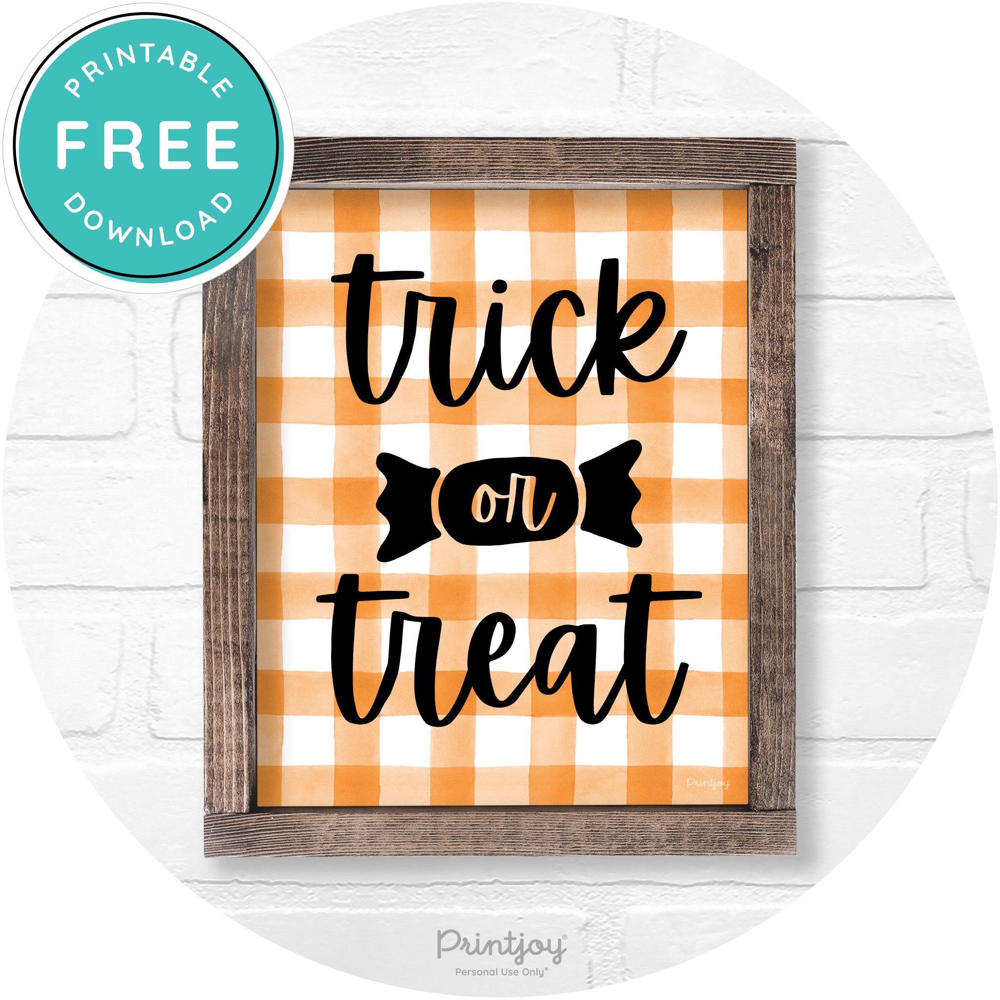 Trick Or Treat Halloween Rustic Farmhouse Wall Art Free Printable