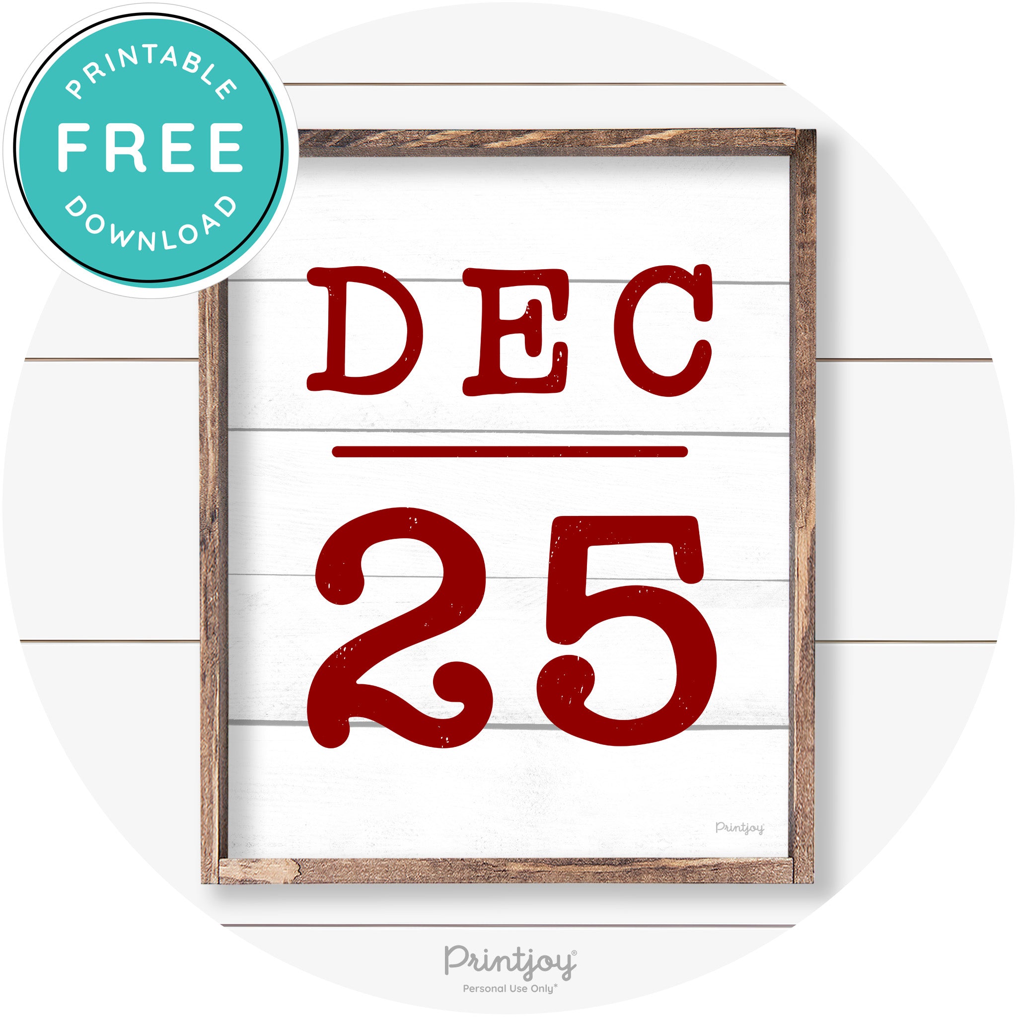Dec 25 Christmas Rustic Farmhouse Wall Art Decor Free Printable