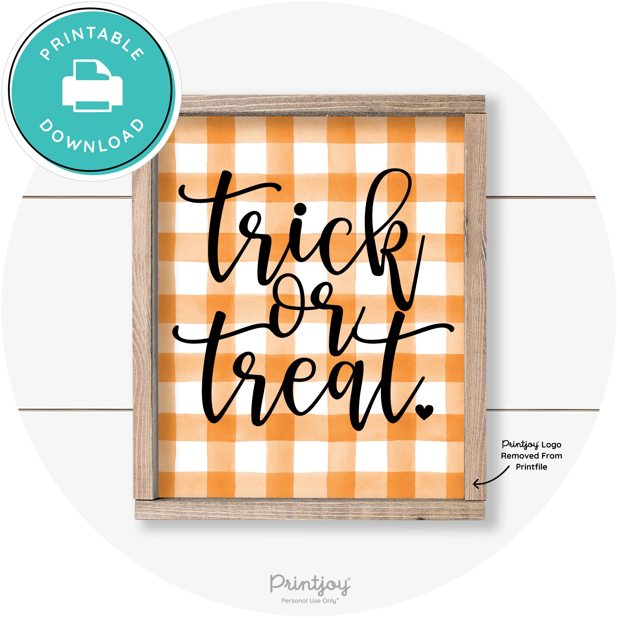 Halloween Cute Trick Or Treat Heart Farmhouse Wall Art Free Printable
