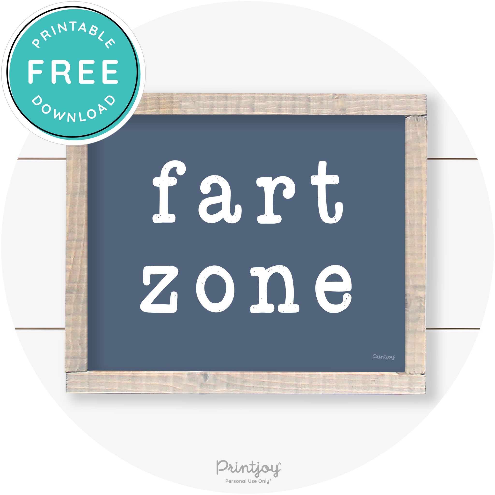 Fart Zone Funny Farmhouse Bathroom Wall Art Decor Free Printable