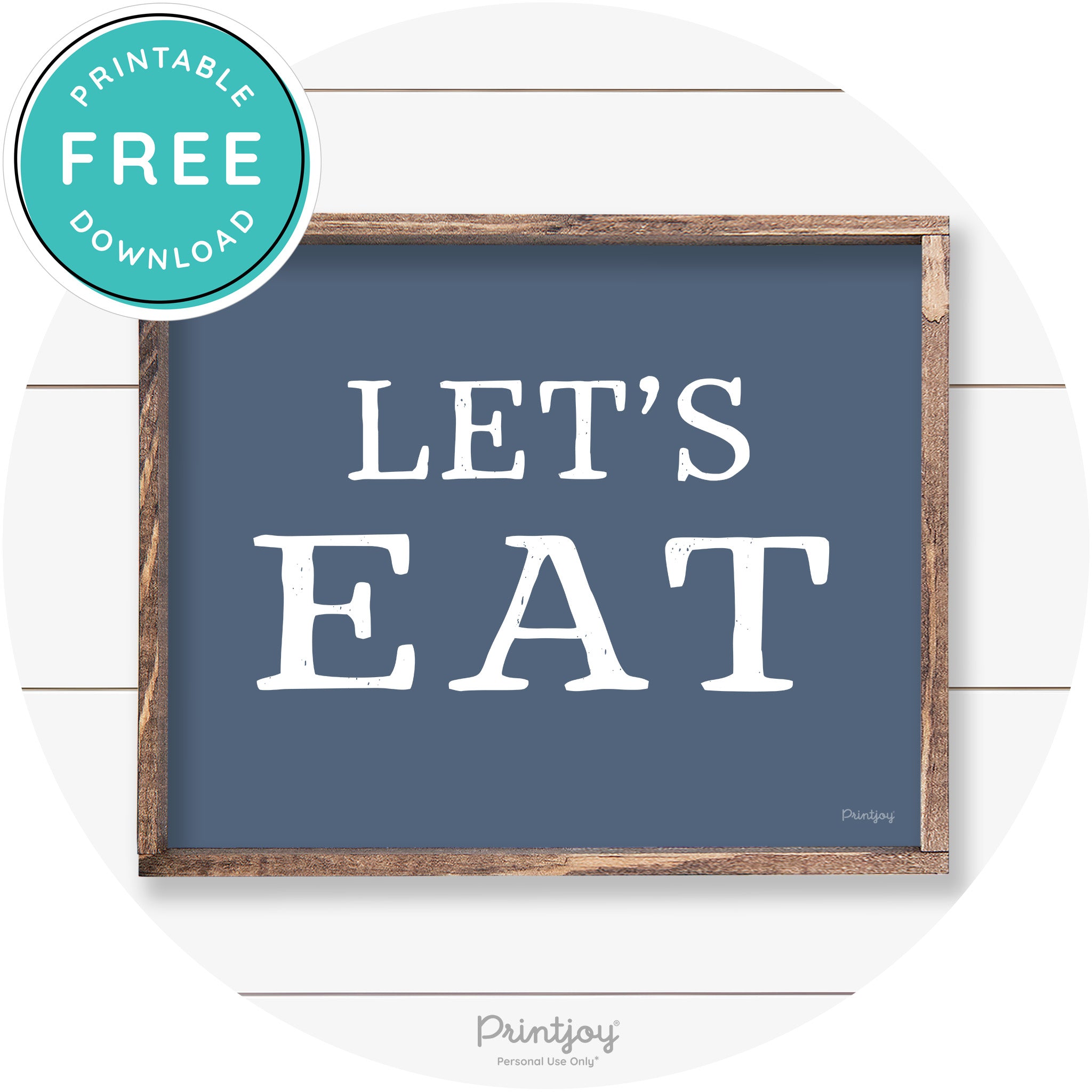 Let's Eat Kitchen Sign Rustic Farmhouse Wall Art Decor Free Printable