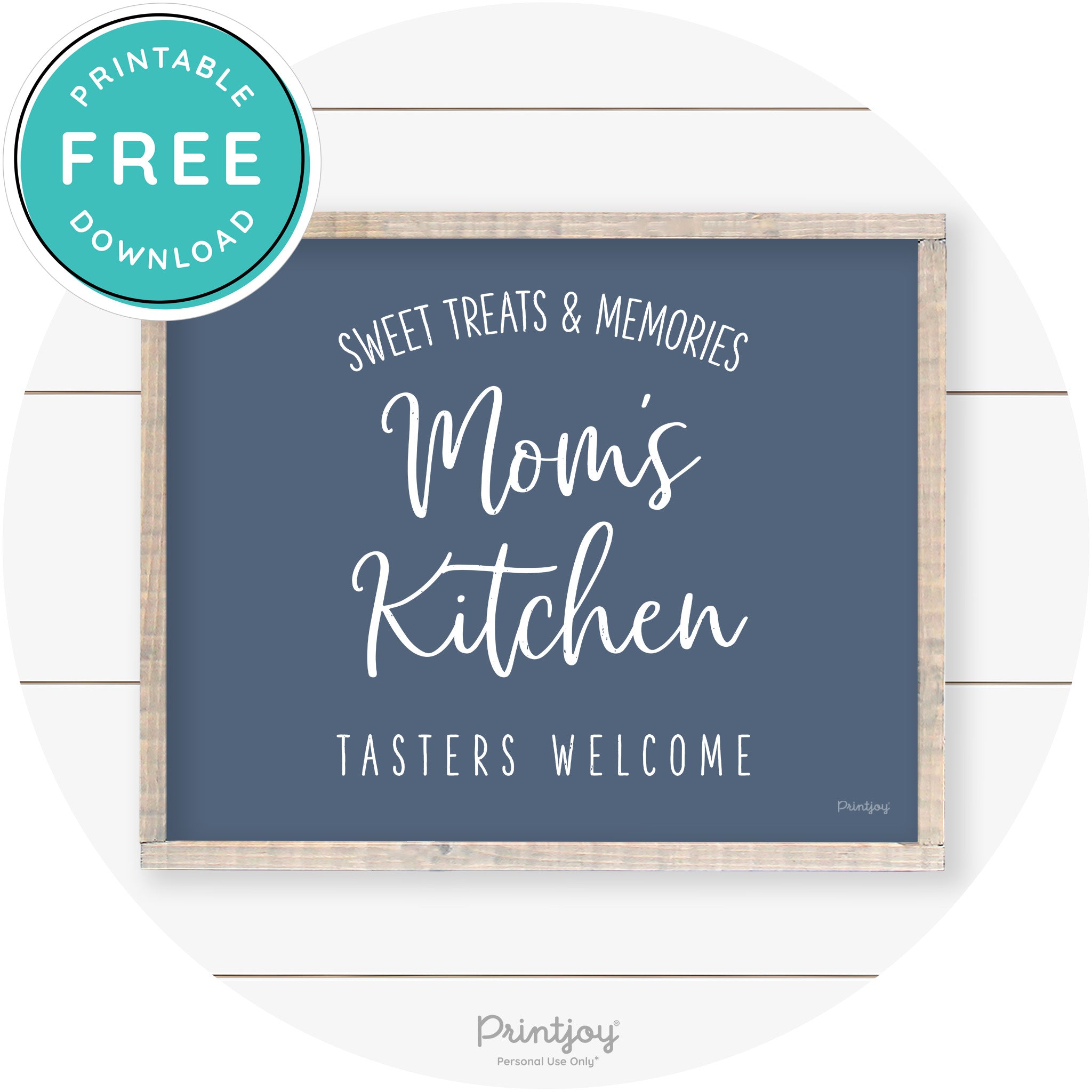 Mom's Kitchen Tasters Welcome Farmhouse Wall Art Free Printable