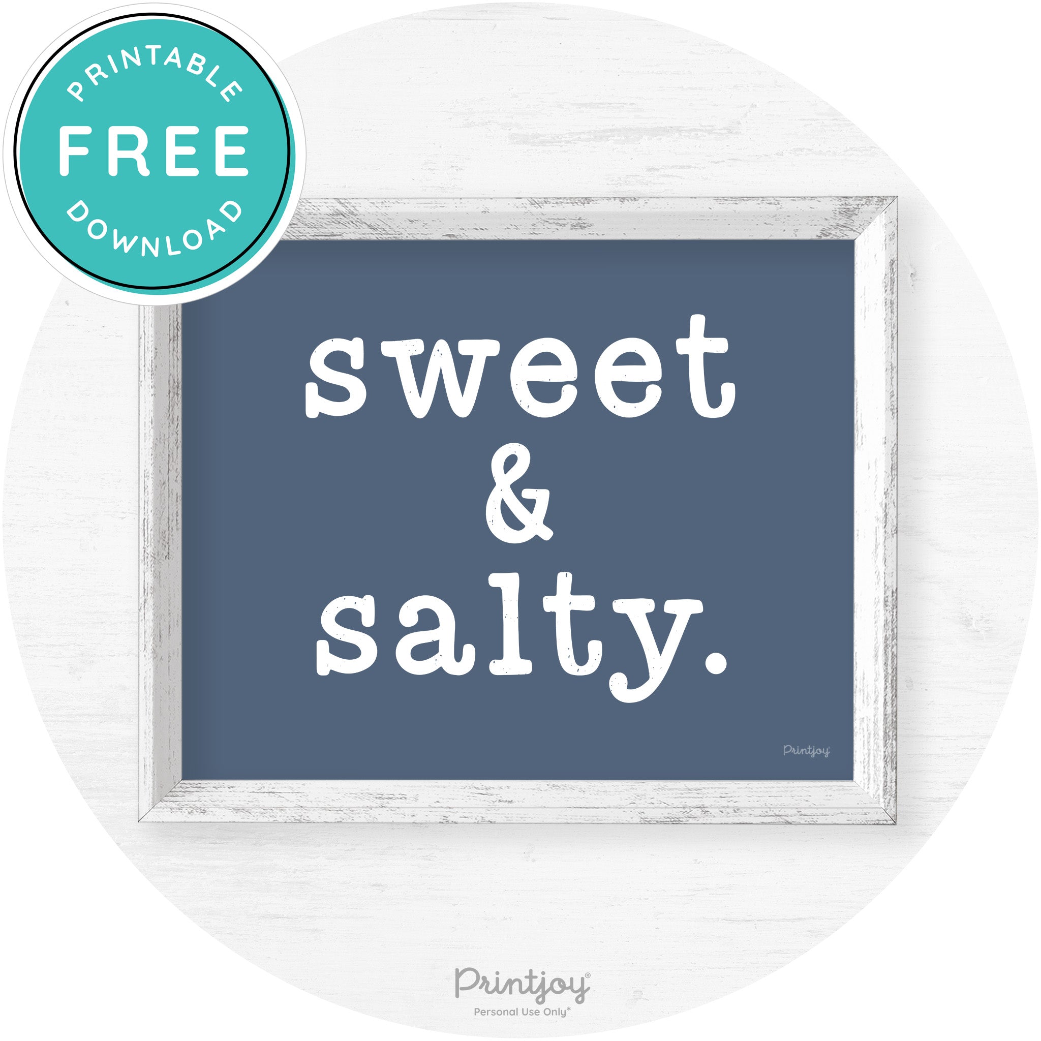 Sweet & Salty Southern Kitchen Farmhouse Wall Art Free Printable
