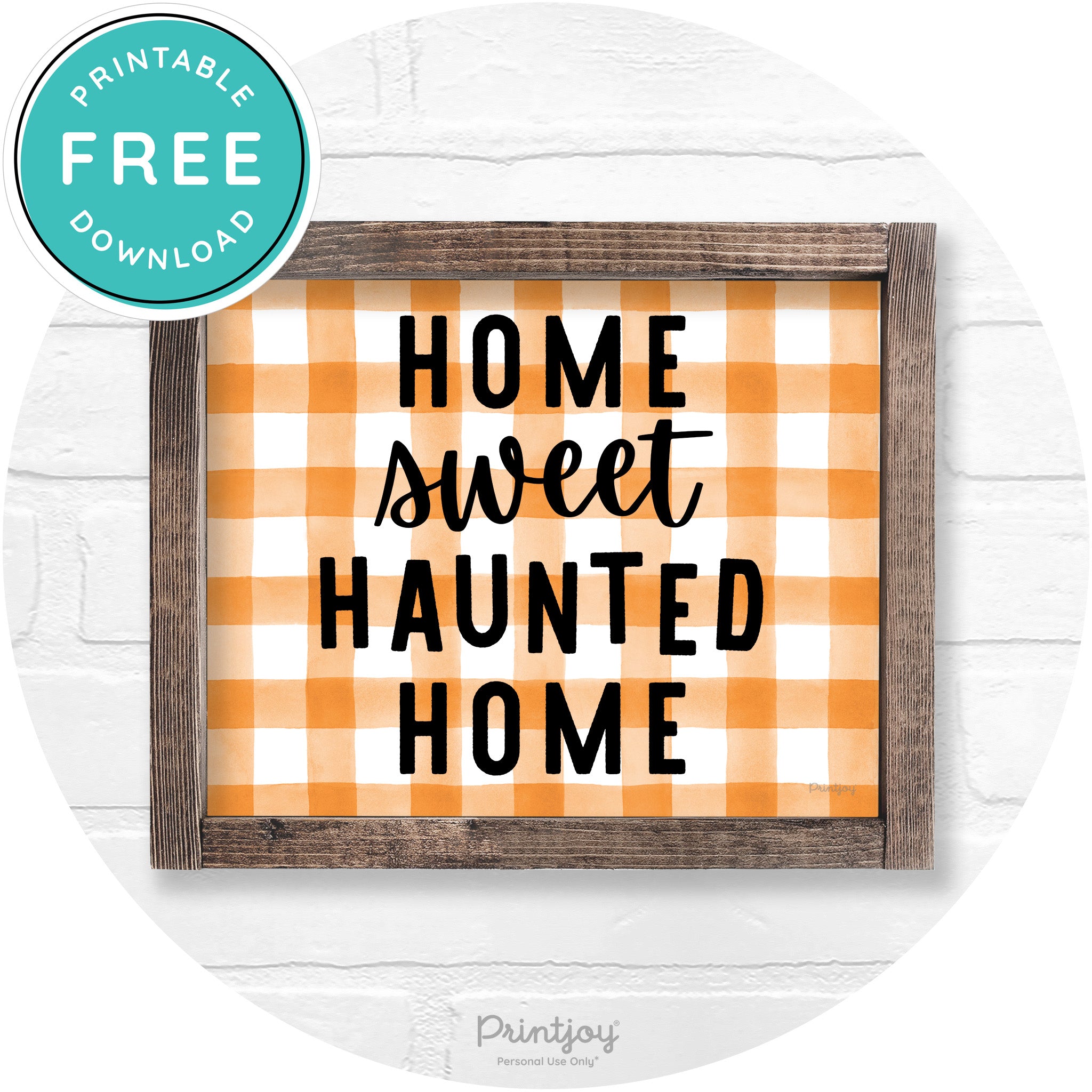 Home Sweet Haunted Home Rustic Halloween Wall Art Printable