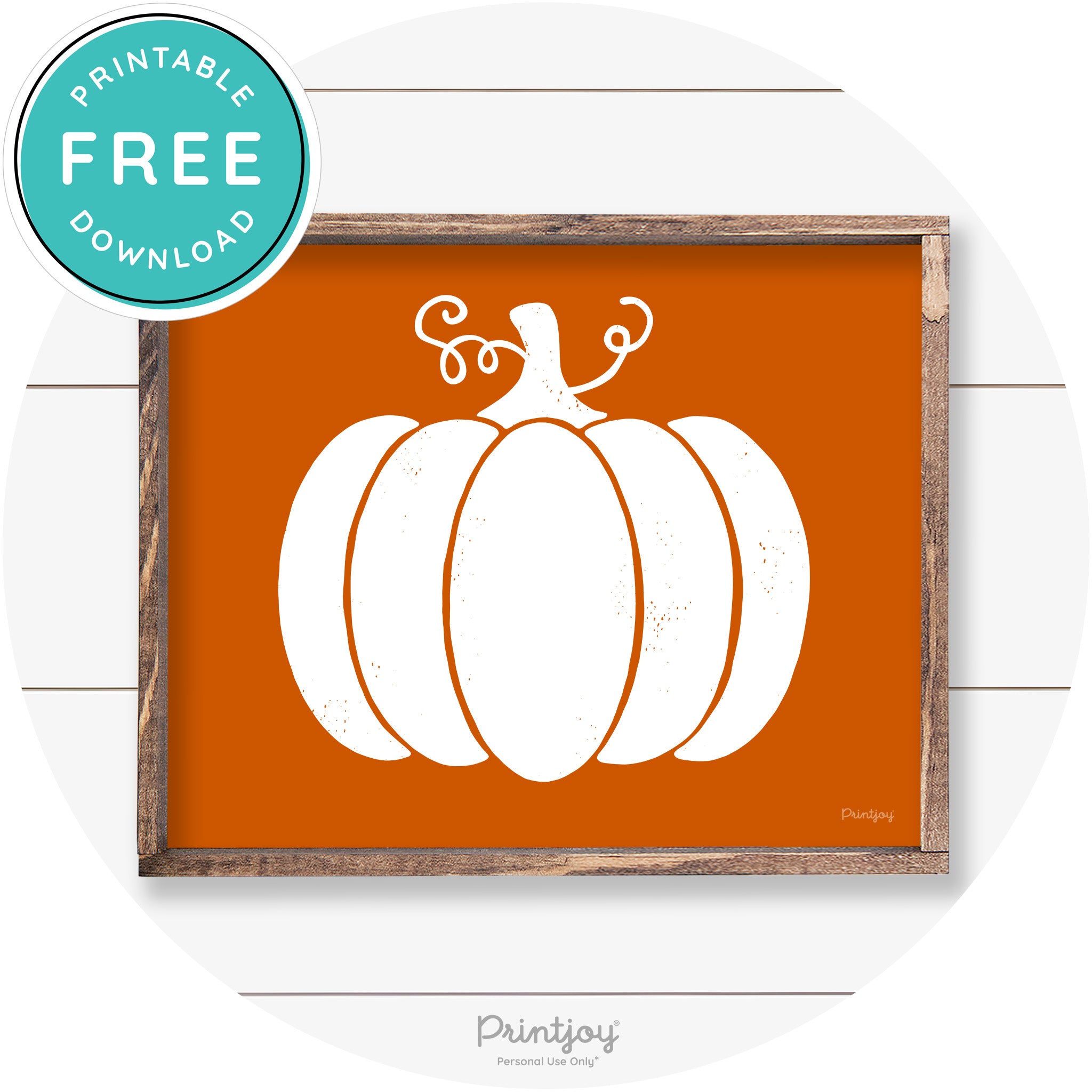 Pumpkin Thanksgiving Cute Farmhouse Wall Art Decor Free Printable - Printjoy