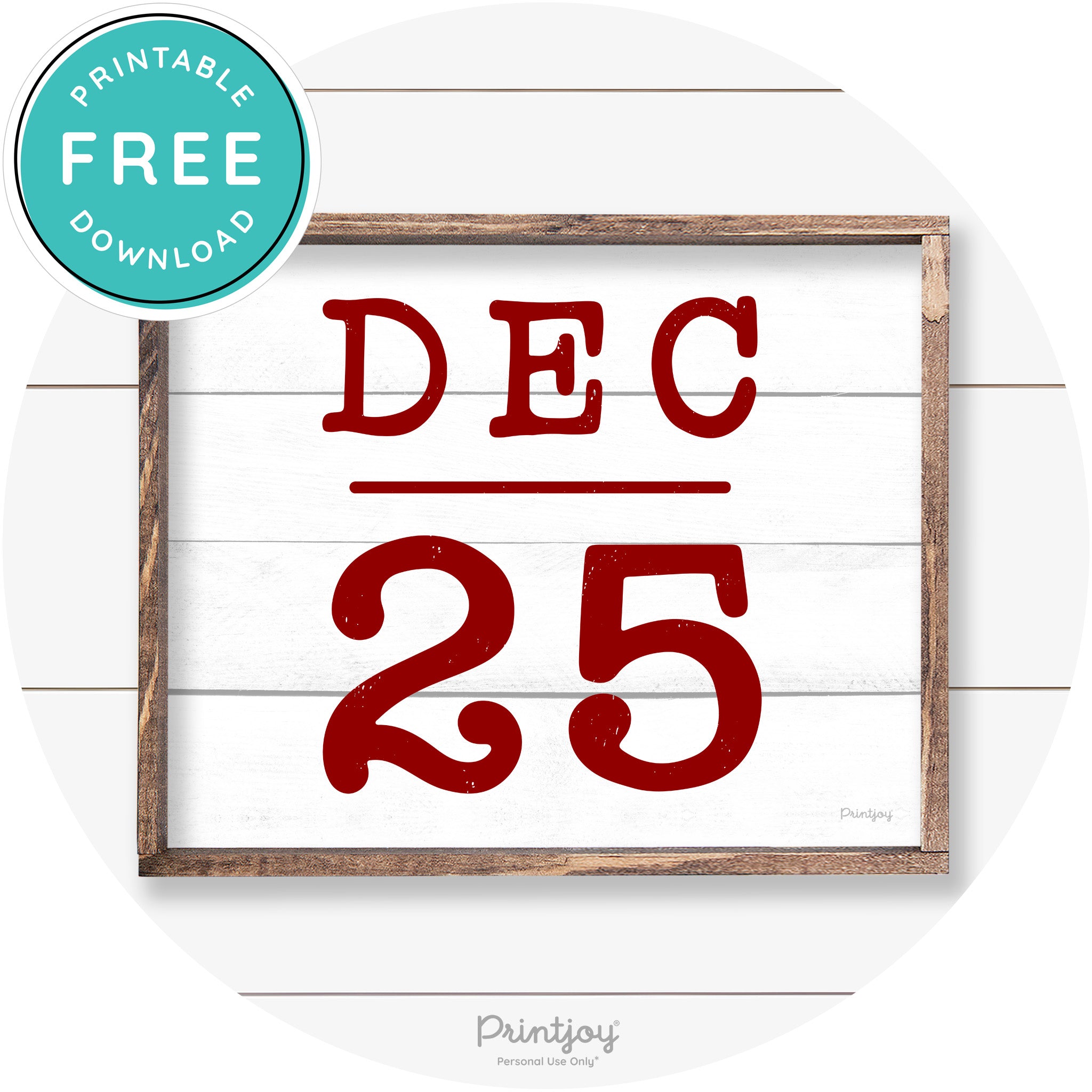 Dec 25 Christmas Rustic Farmhouse Wall Art Decor Free Printable
