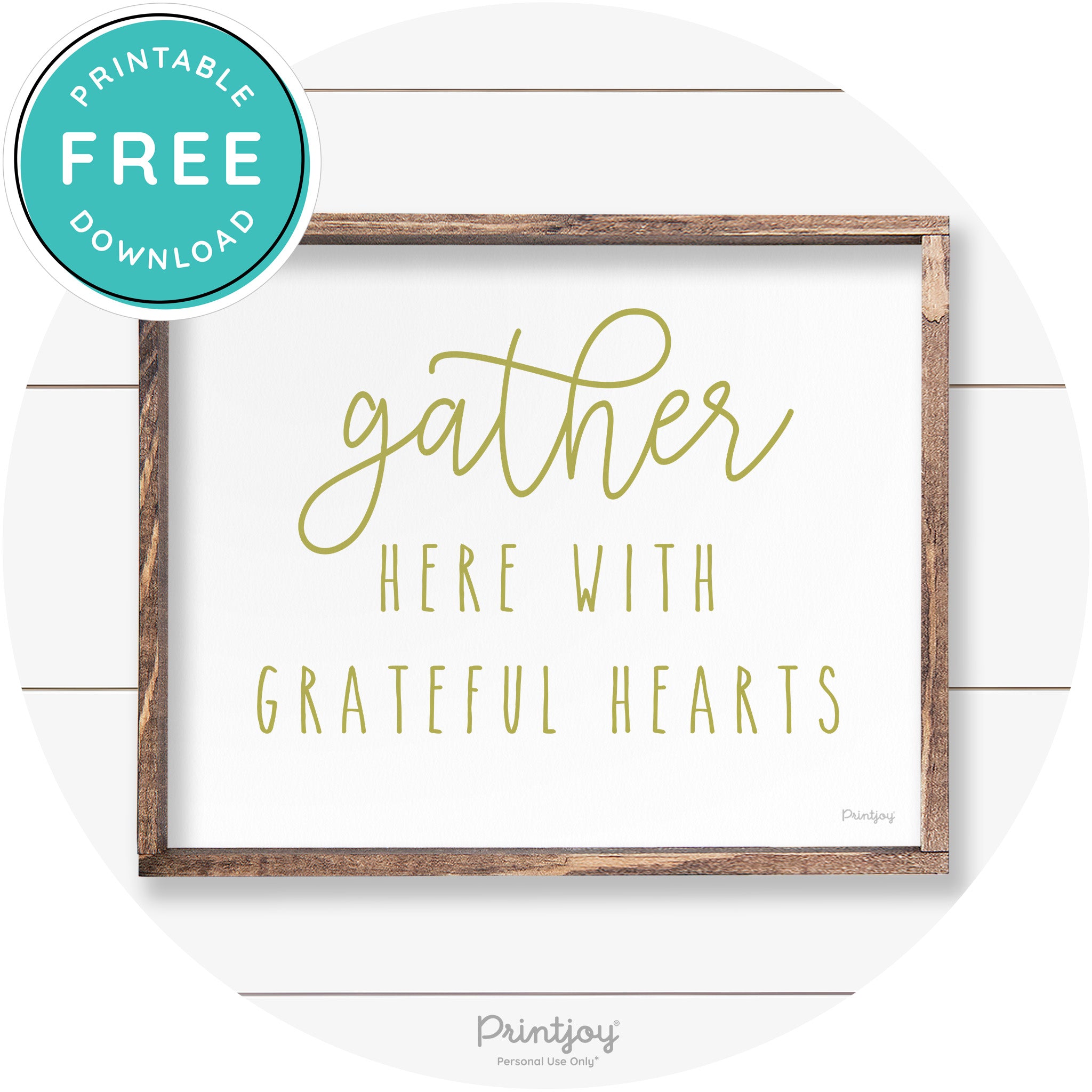 Gather Here Grateful Hearts Farmhouse Wall Art Decor Free Printable