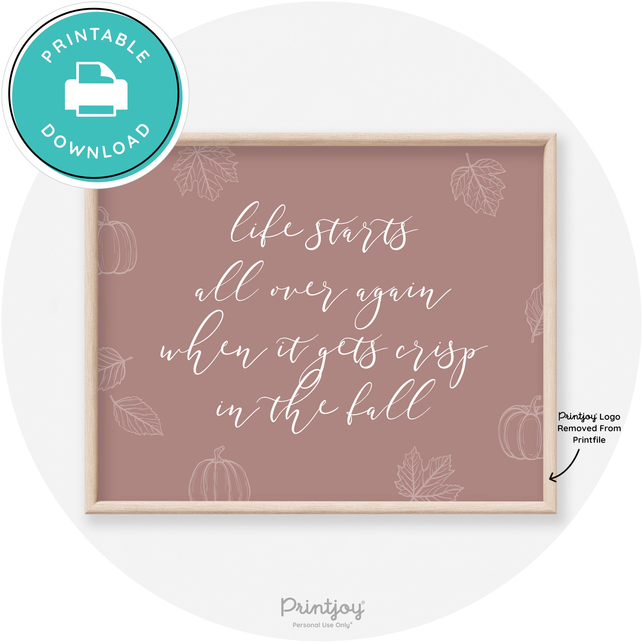 Fall Quote Life Starts Over Again Transitional Wall Art Free Printable