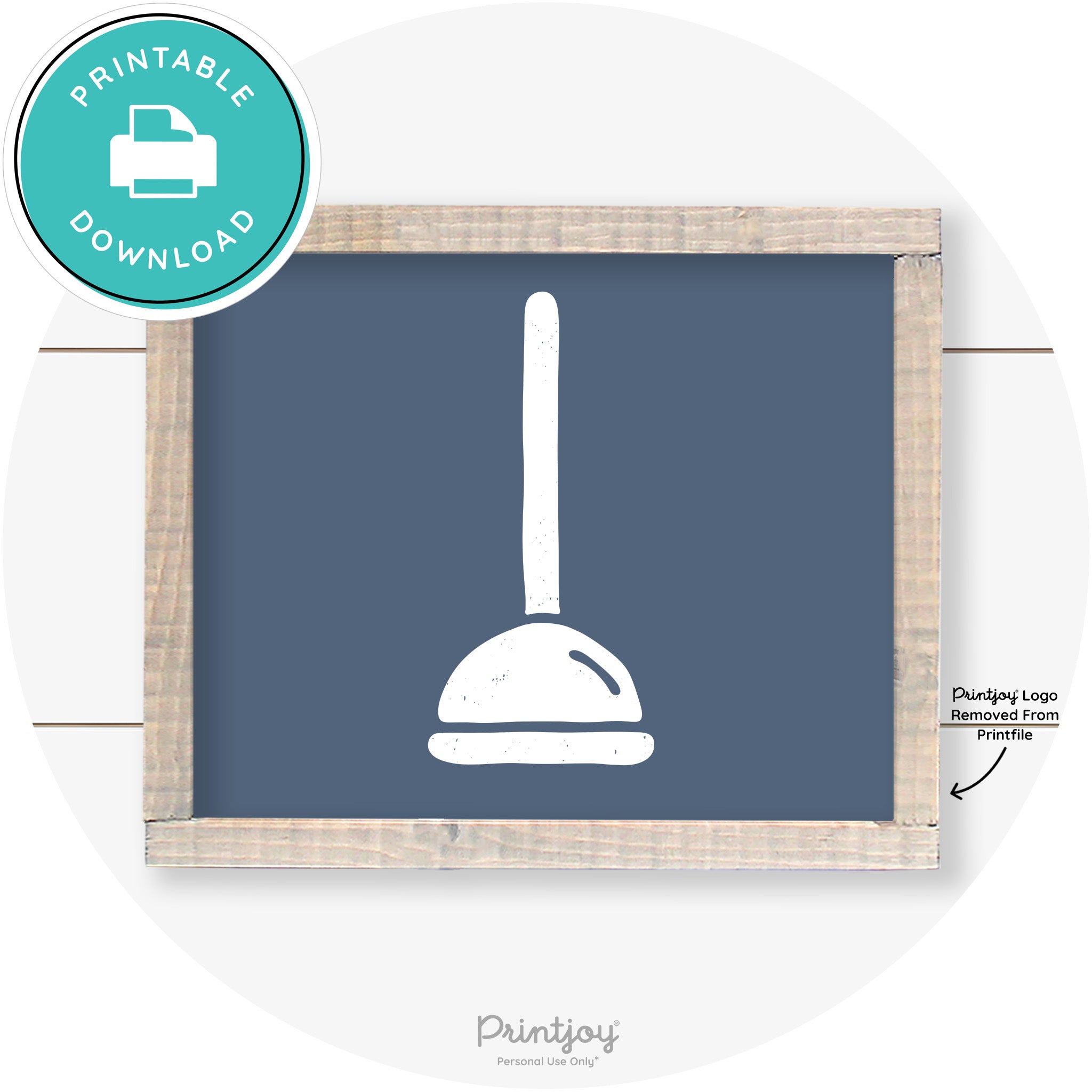Toilet Plunger Bathroom Sign Farmhouse Wall Art Decor Free Printable