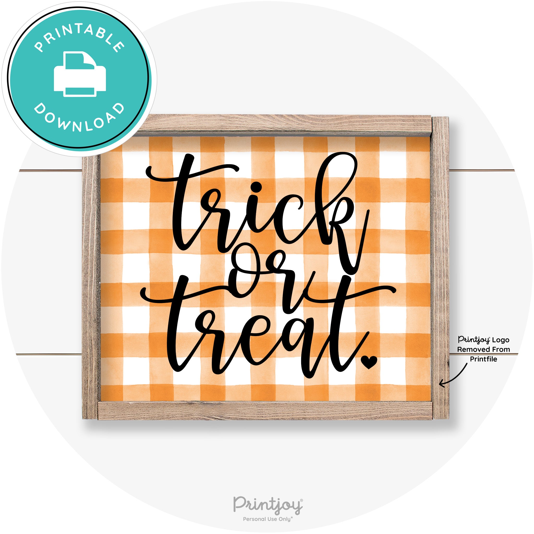 Halloween Cute Trick Or Treat Heart Farmhouse Wall Art Free Printable