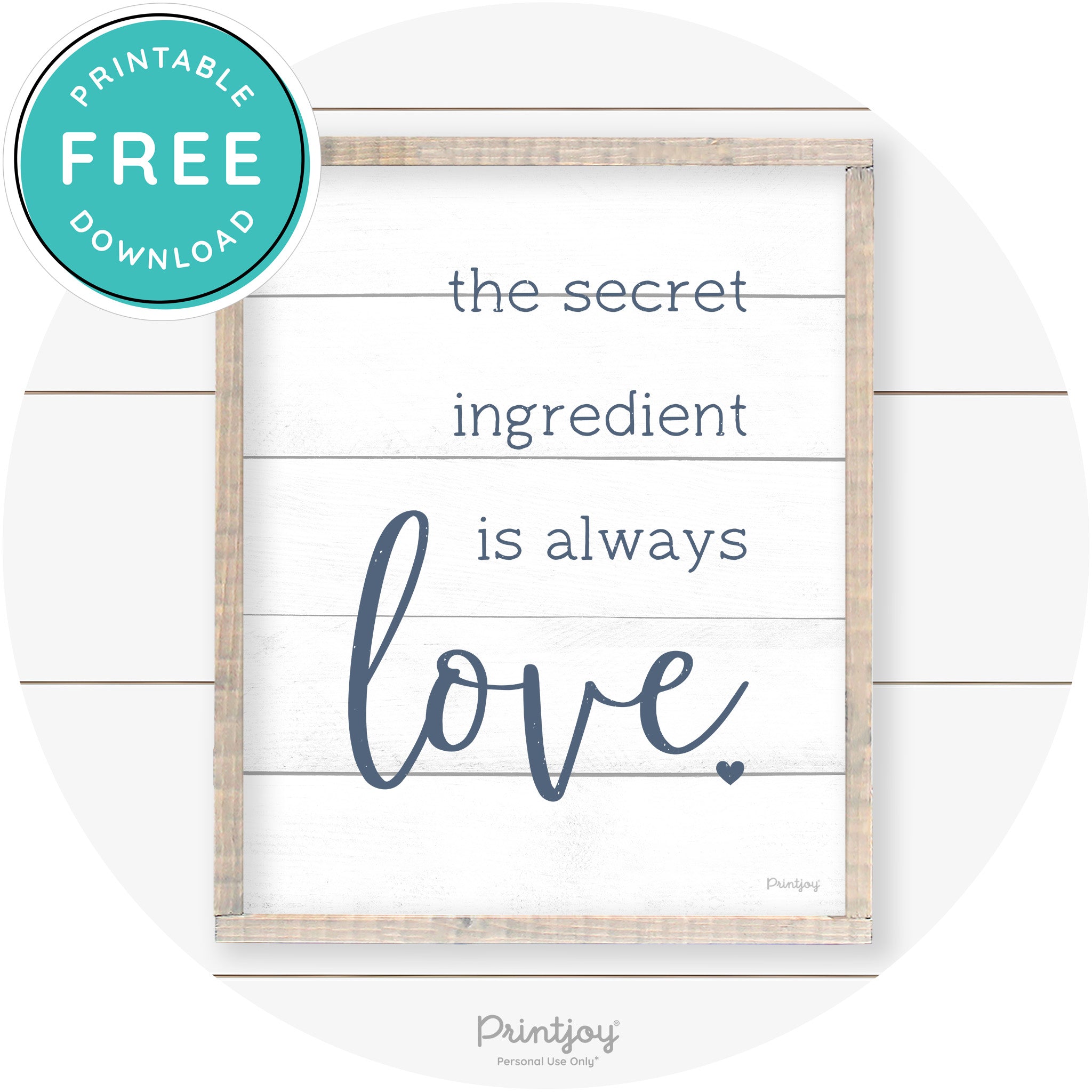 Secret Ingredient Is Love Farmhouse Kitchen Wall Art Free Printable