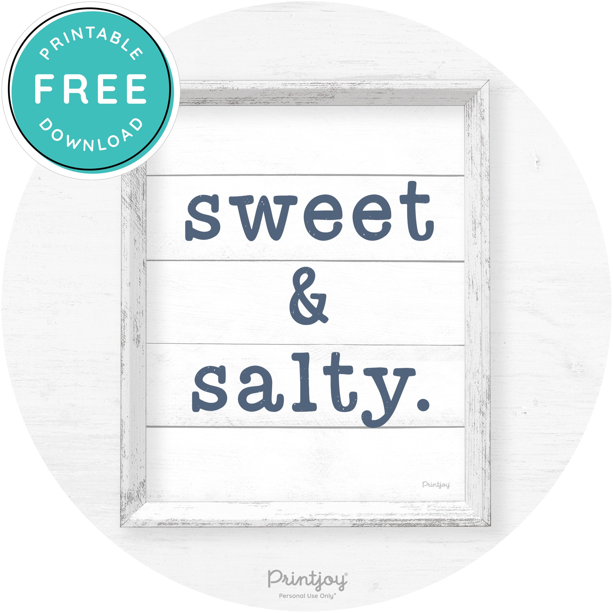 Sweet & Salty Southern Kitchen Farmhouse Wall Art Free Printable