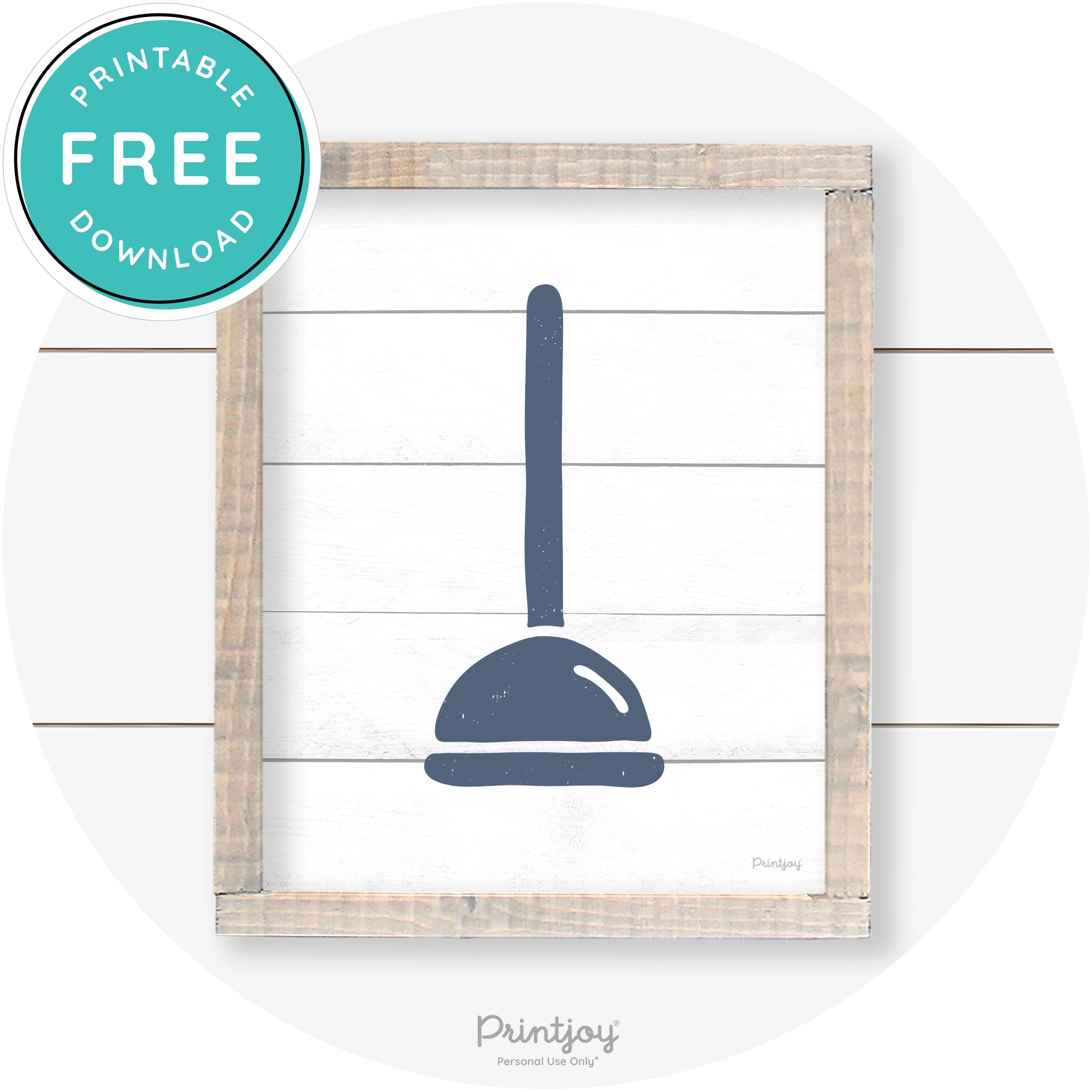 Toilet Plunger Bathroom Sign Farmhouse Wall Art Decor Free Printable