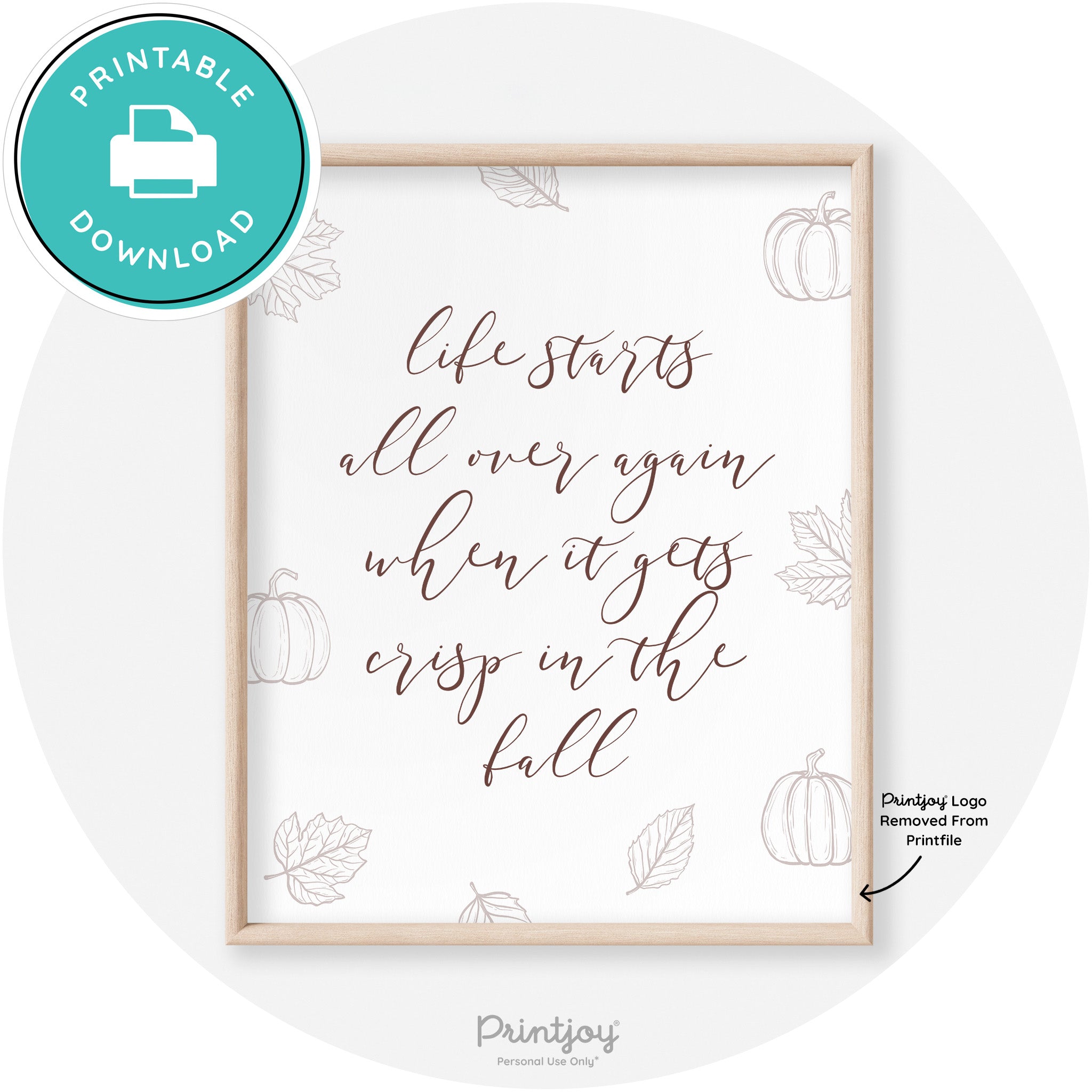 Fall Quote Life Starts Over Again Transitional Wall Art Free Printable
