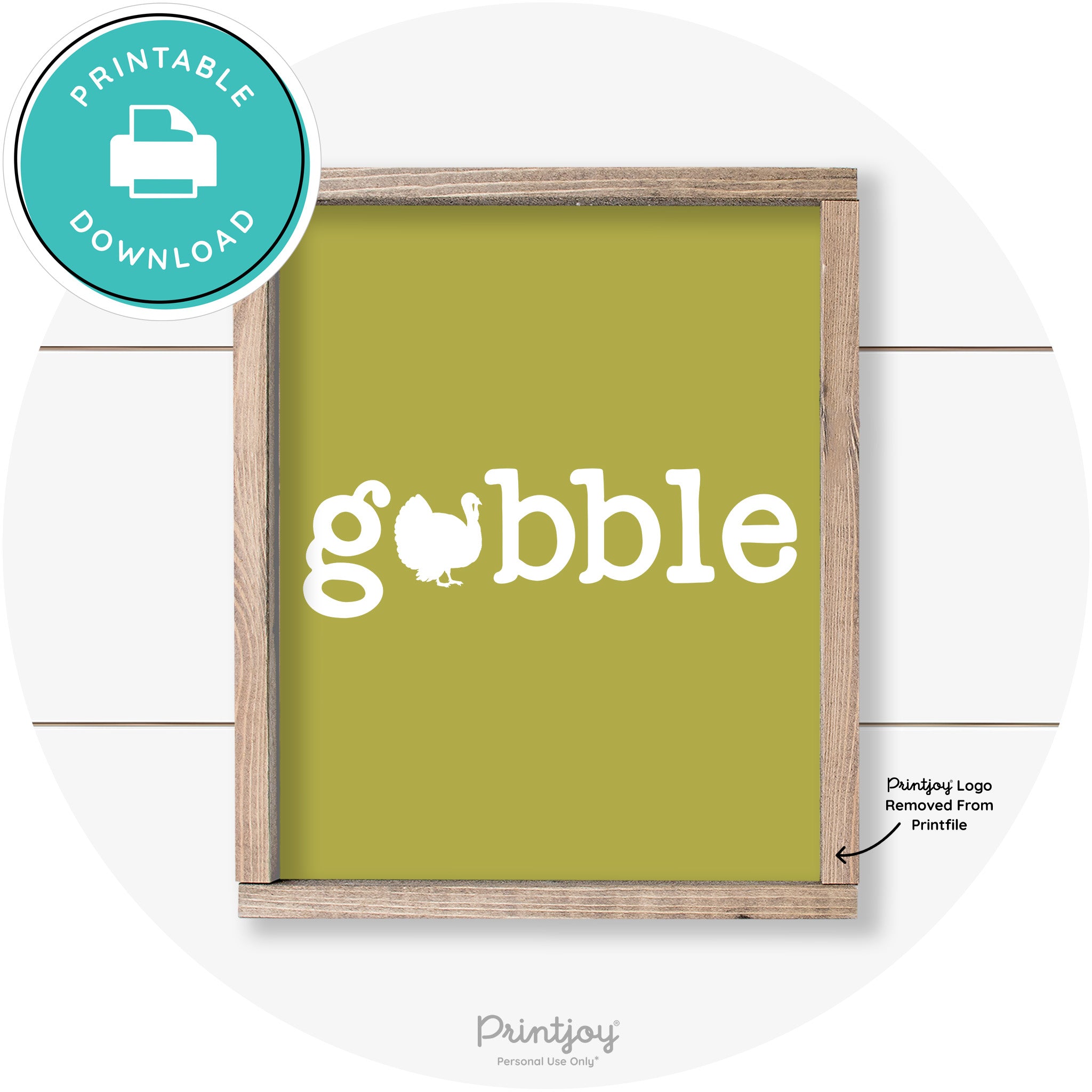 Gobble Turkey Thanksgiving Cute Farmhouse Wall Art Printable