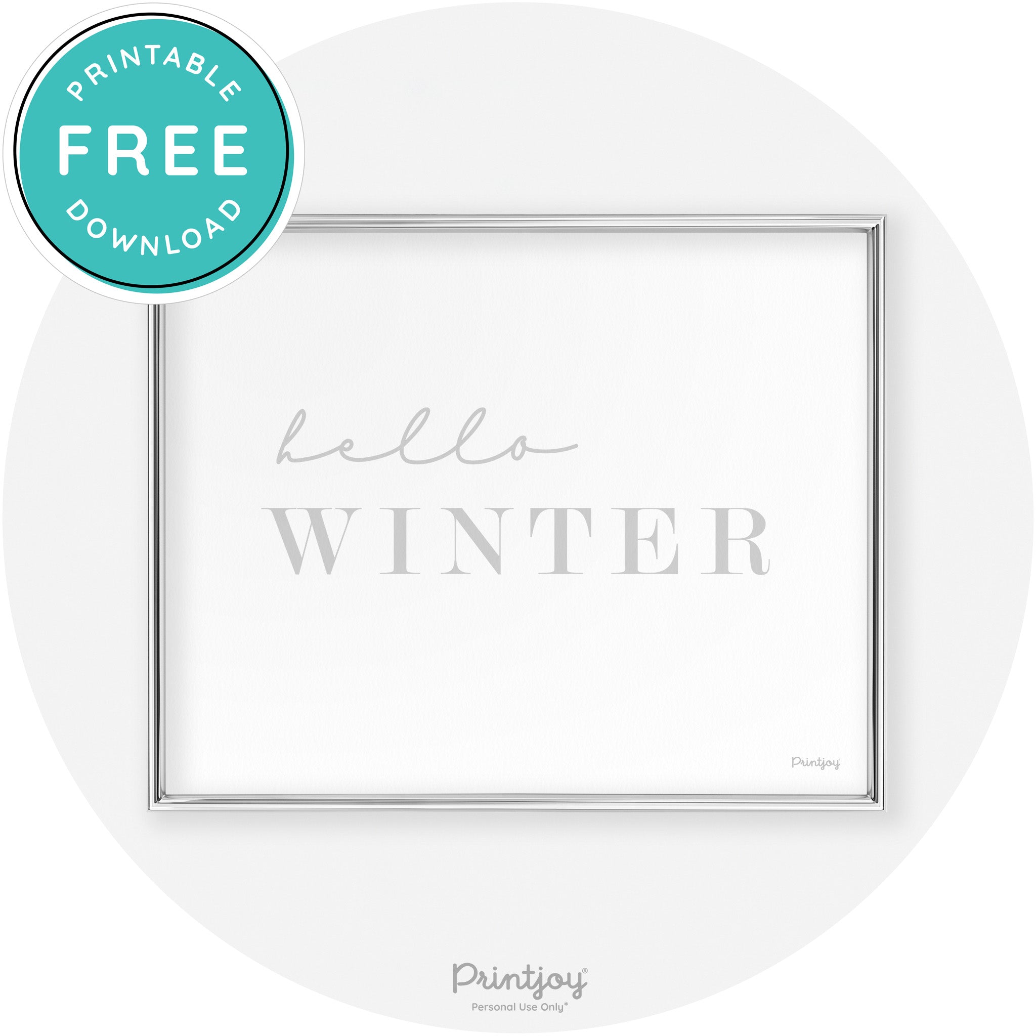 Hello Winter Cute Seasonal Modern Chic Wall Art Decor Free Printable